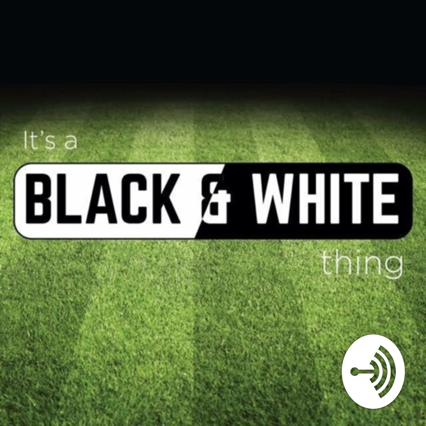 Black & White Ep 55 - Chiefs win the Super Bowl, A1 loses his mind.