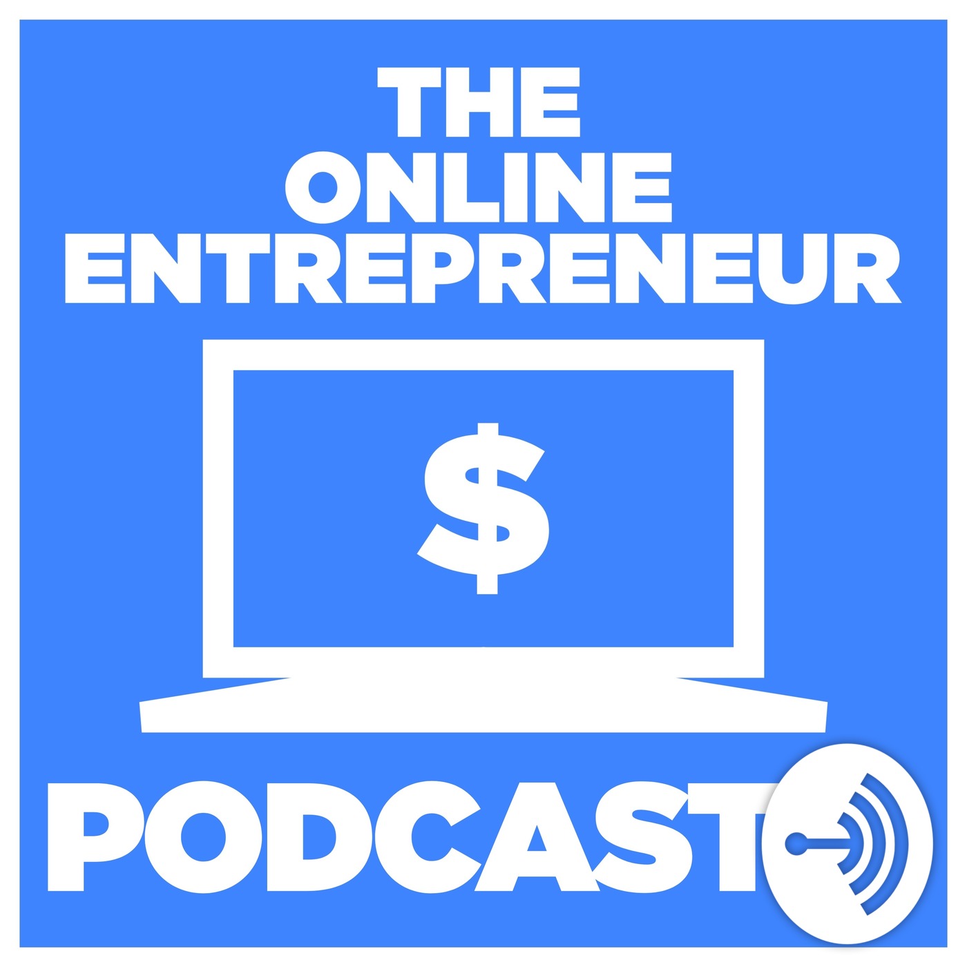 The Online Entrepreneurs Podcast