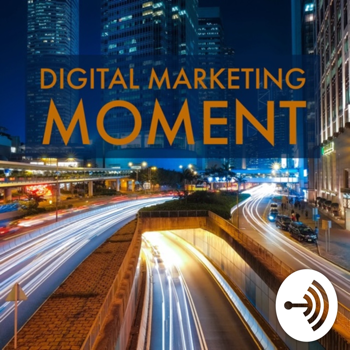 Digital Marketing Moment