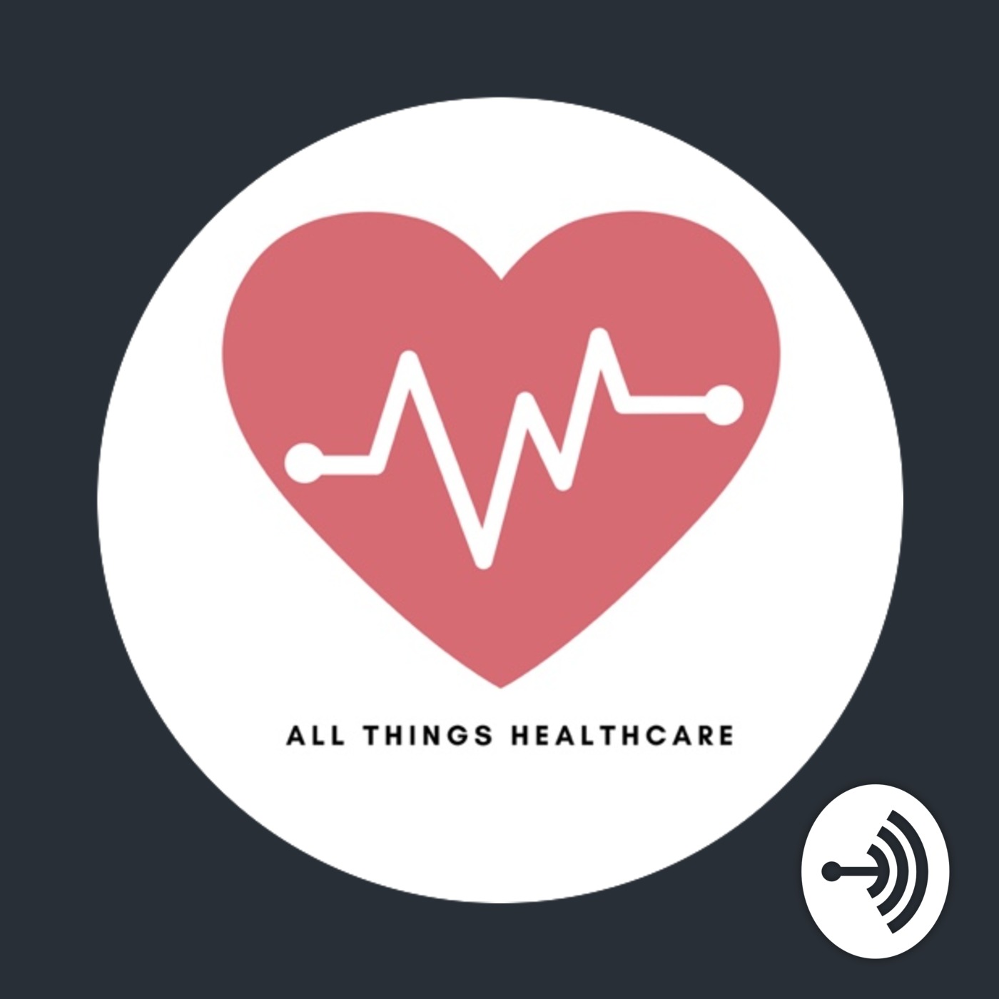 All Things Healthcare
