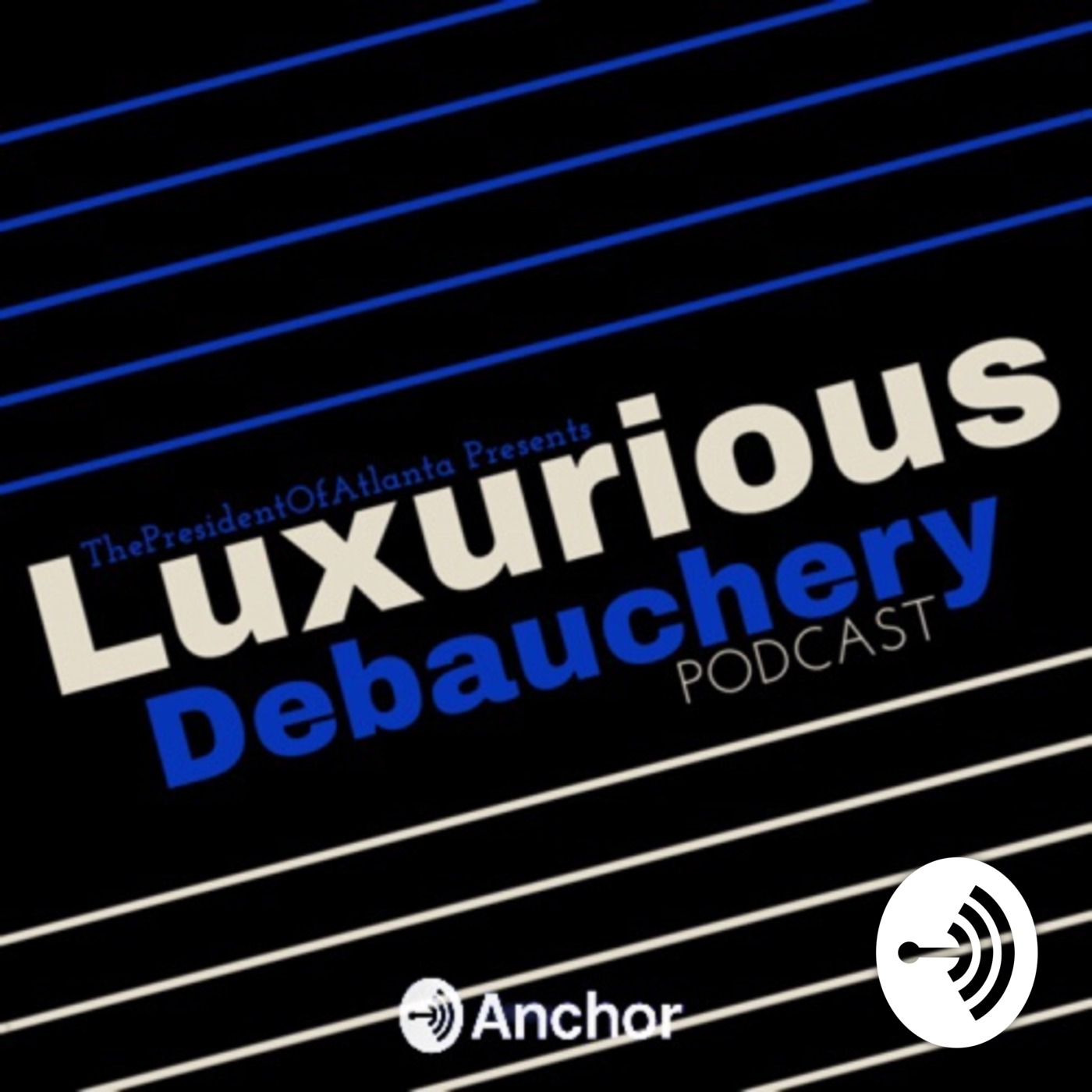 Luxurious Debauchery
