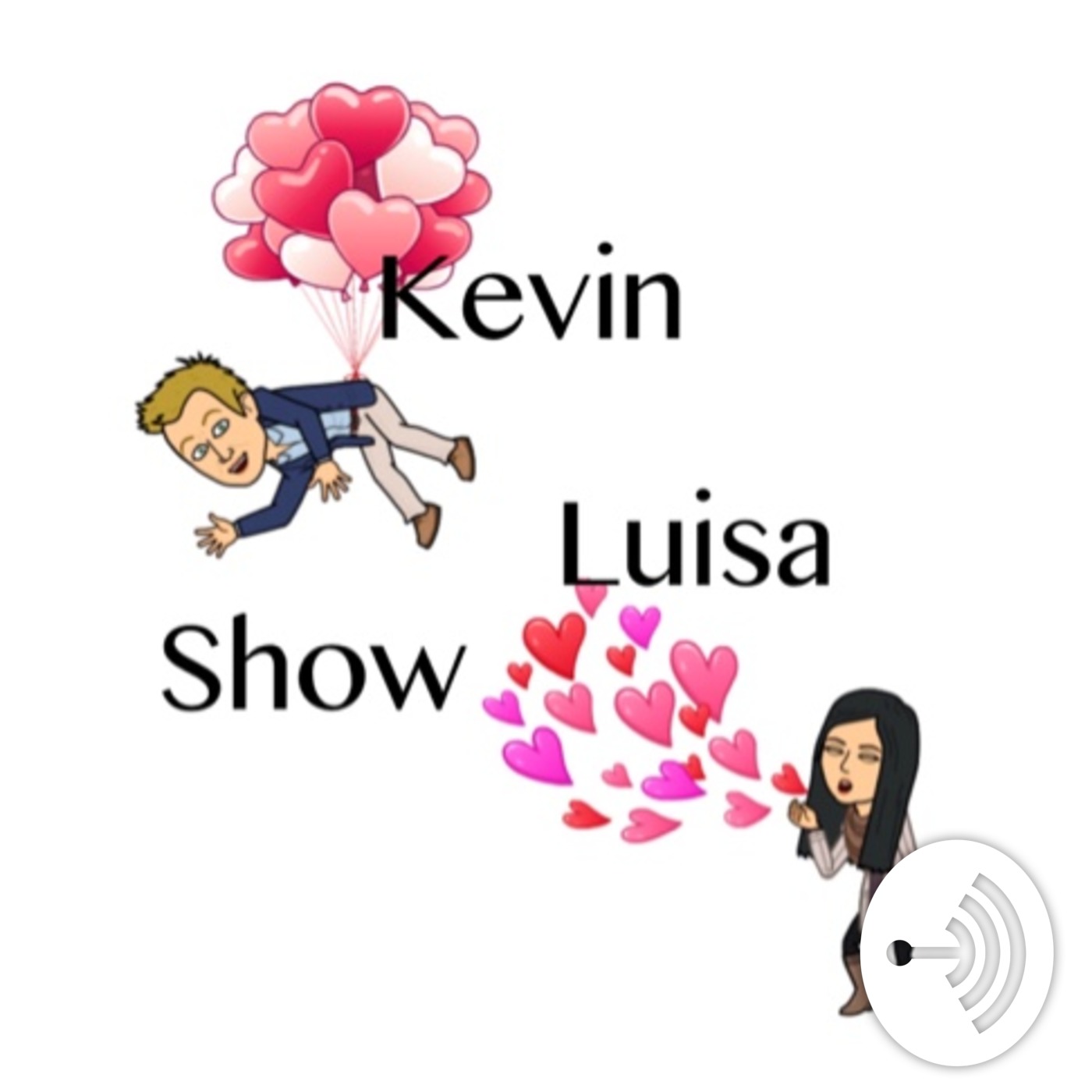 Kevin and Luisa are messed up Kevin and Luisa are messed up