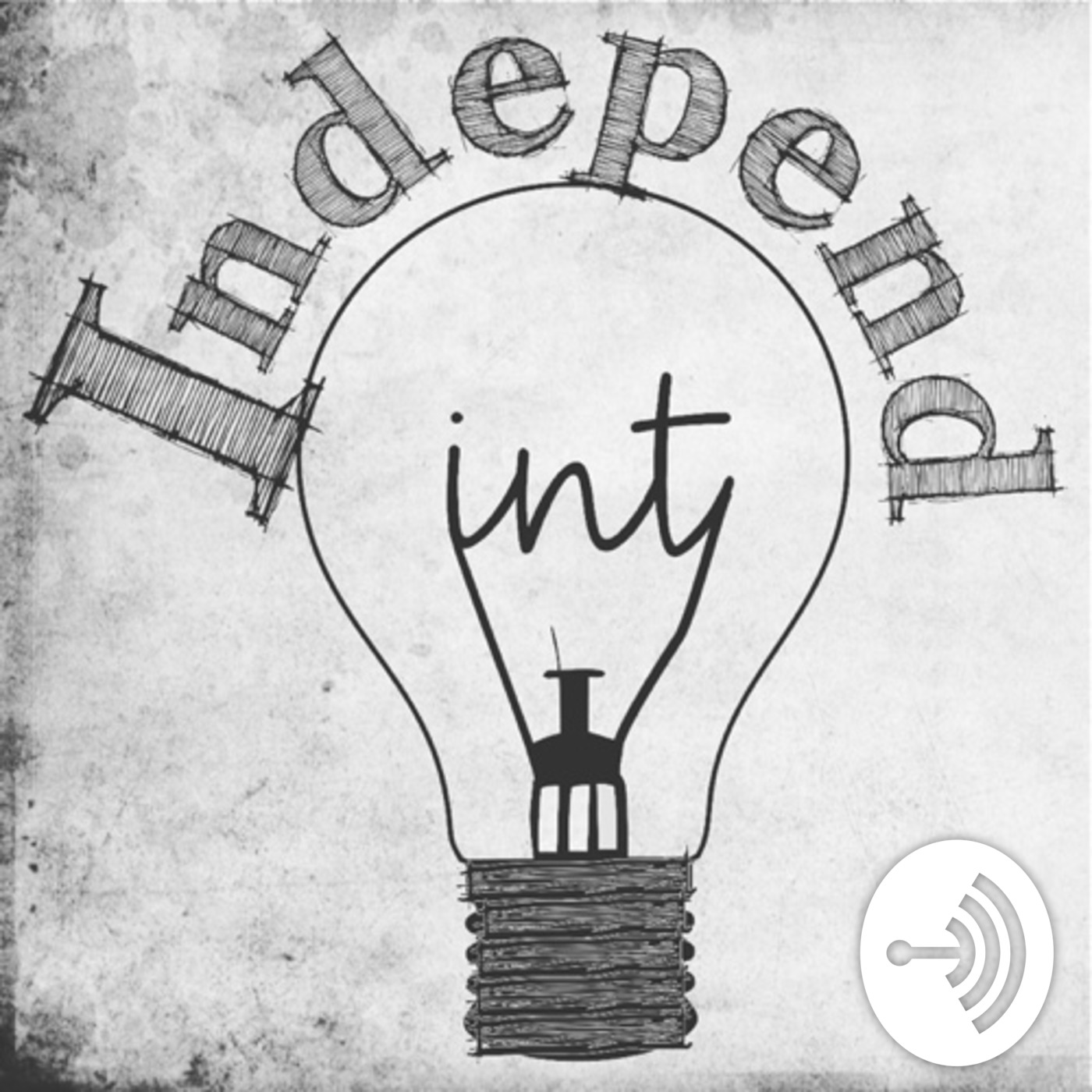 IndependInt Weekly Summary Podcast 