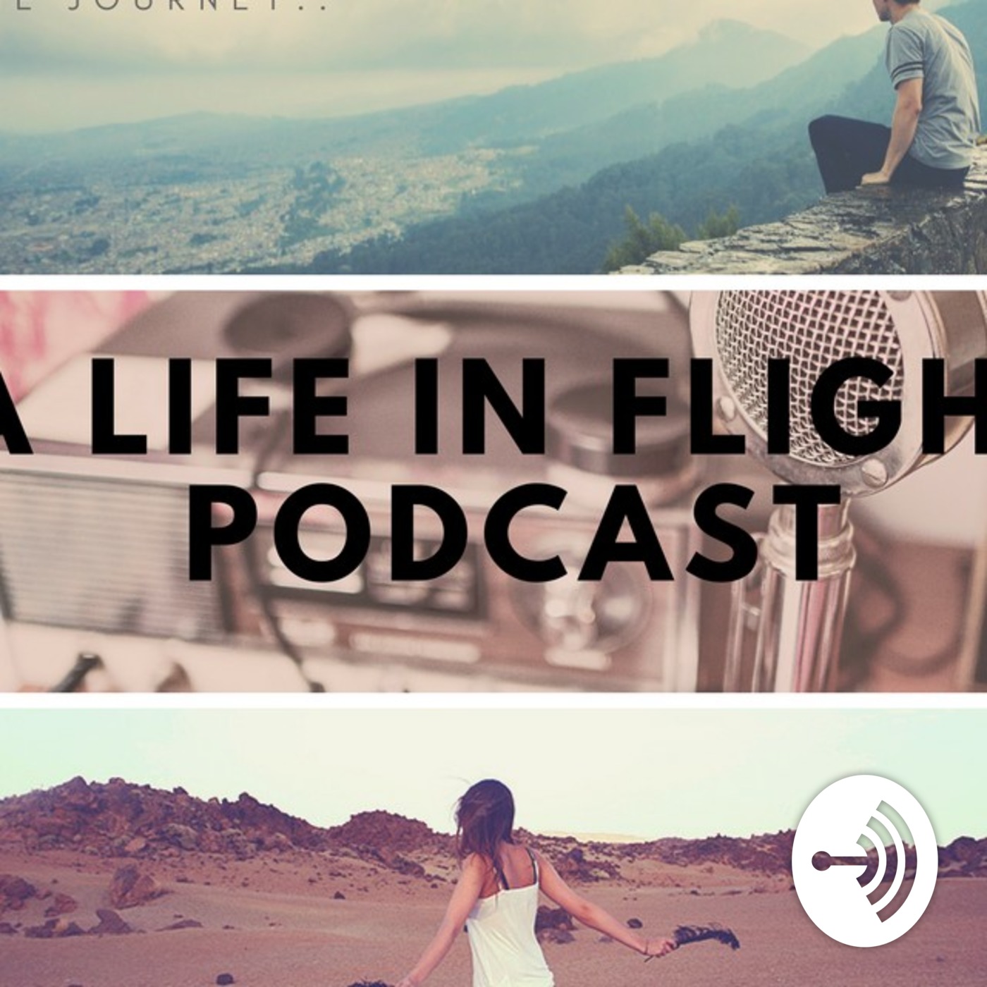 A LIFE IN FLIGHT - NAVIGATING THE JOURNEY TOGETHER