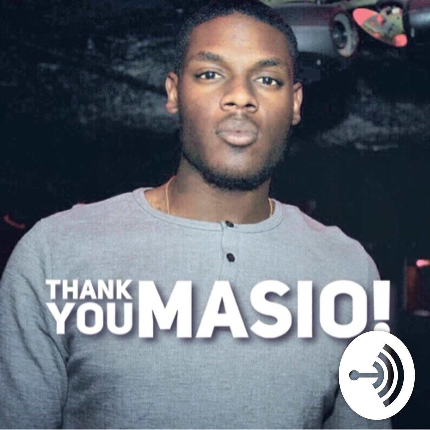 Thank You Masio!