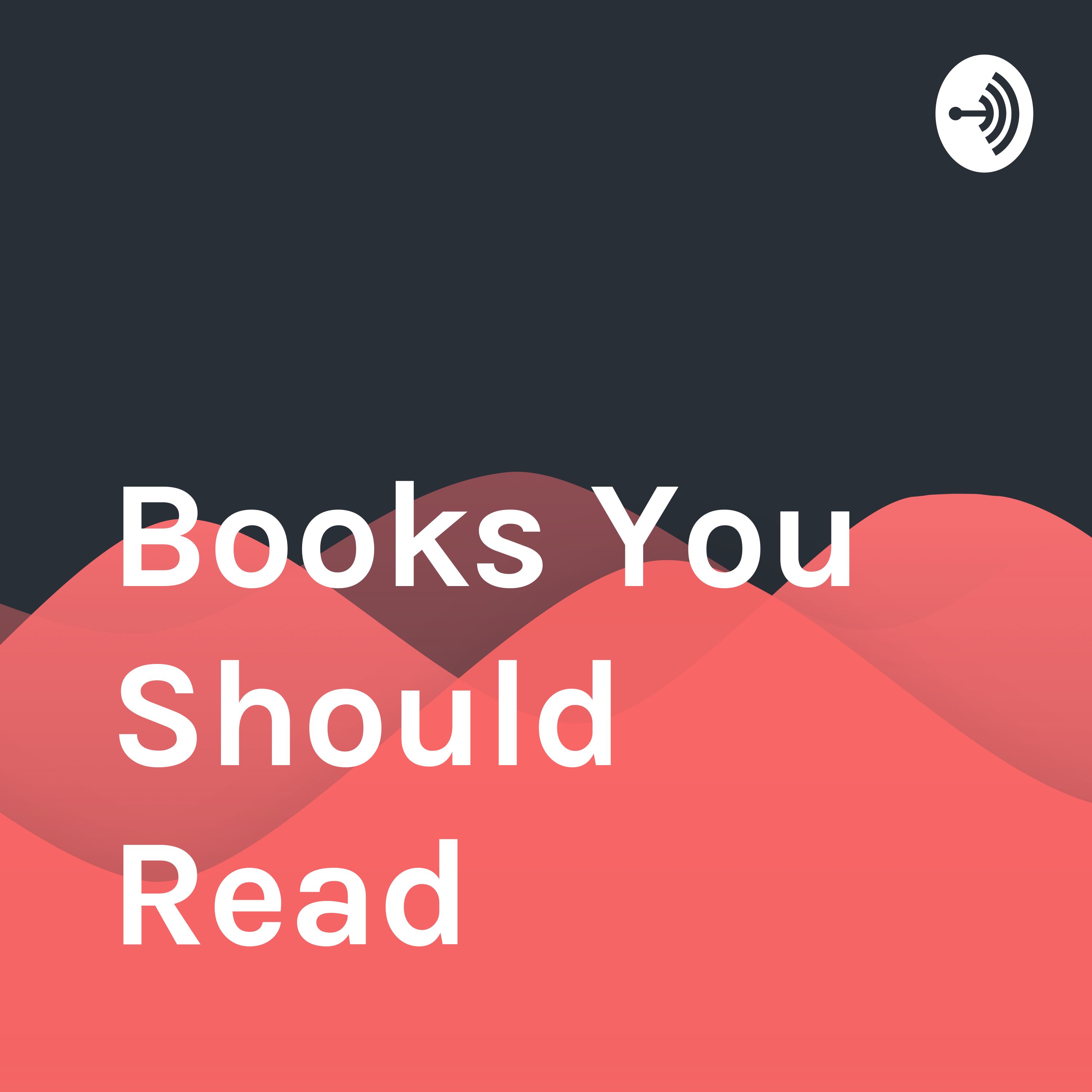 Books You Should Read