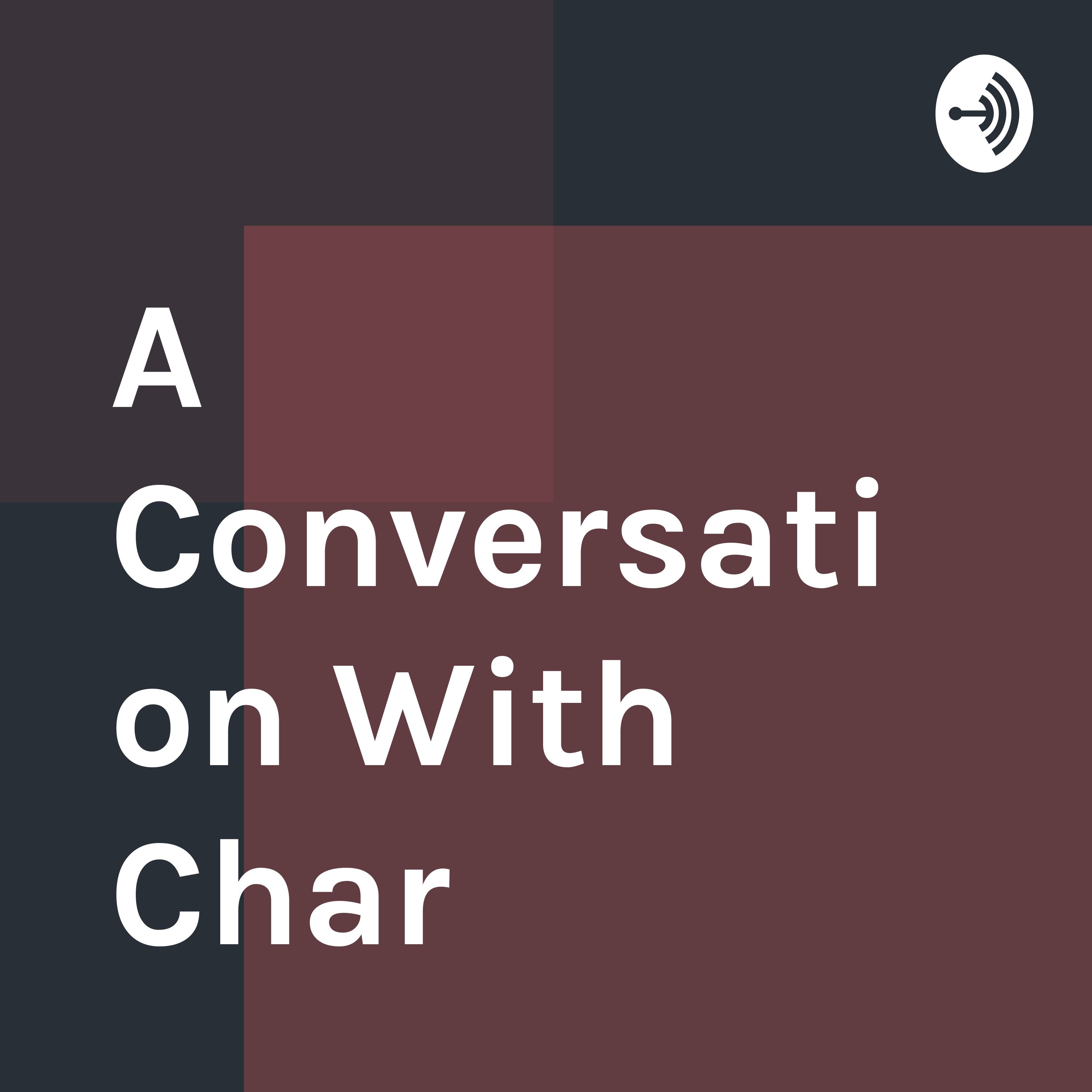 A Conversation With Char