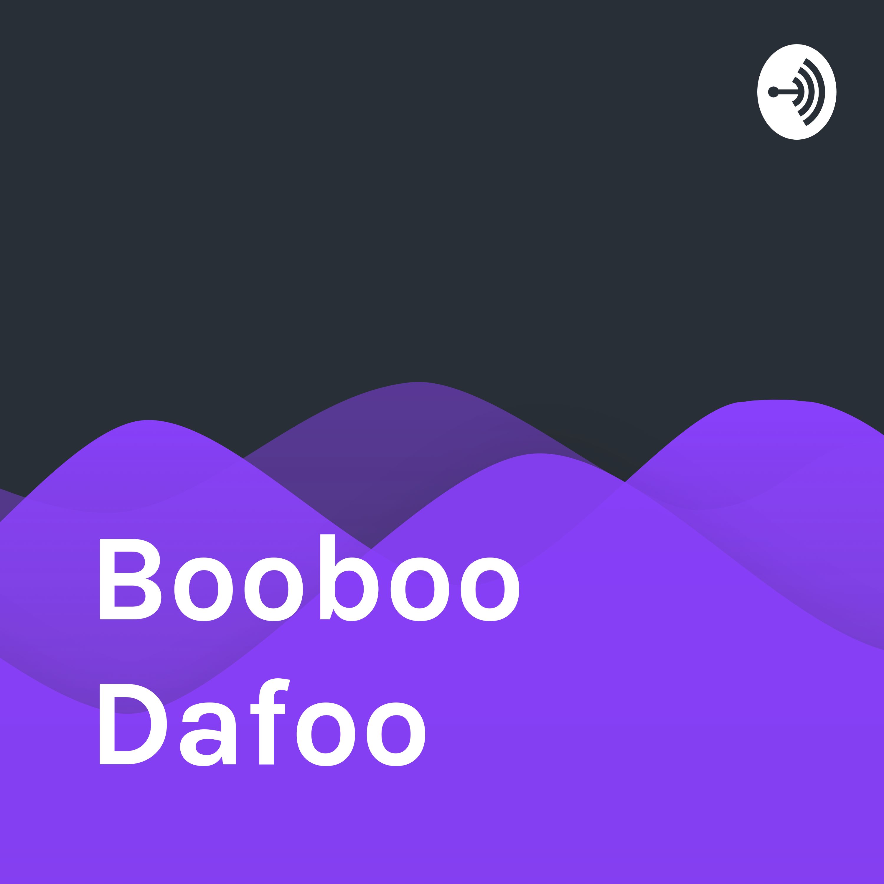 Booboo Dafoo