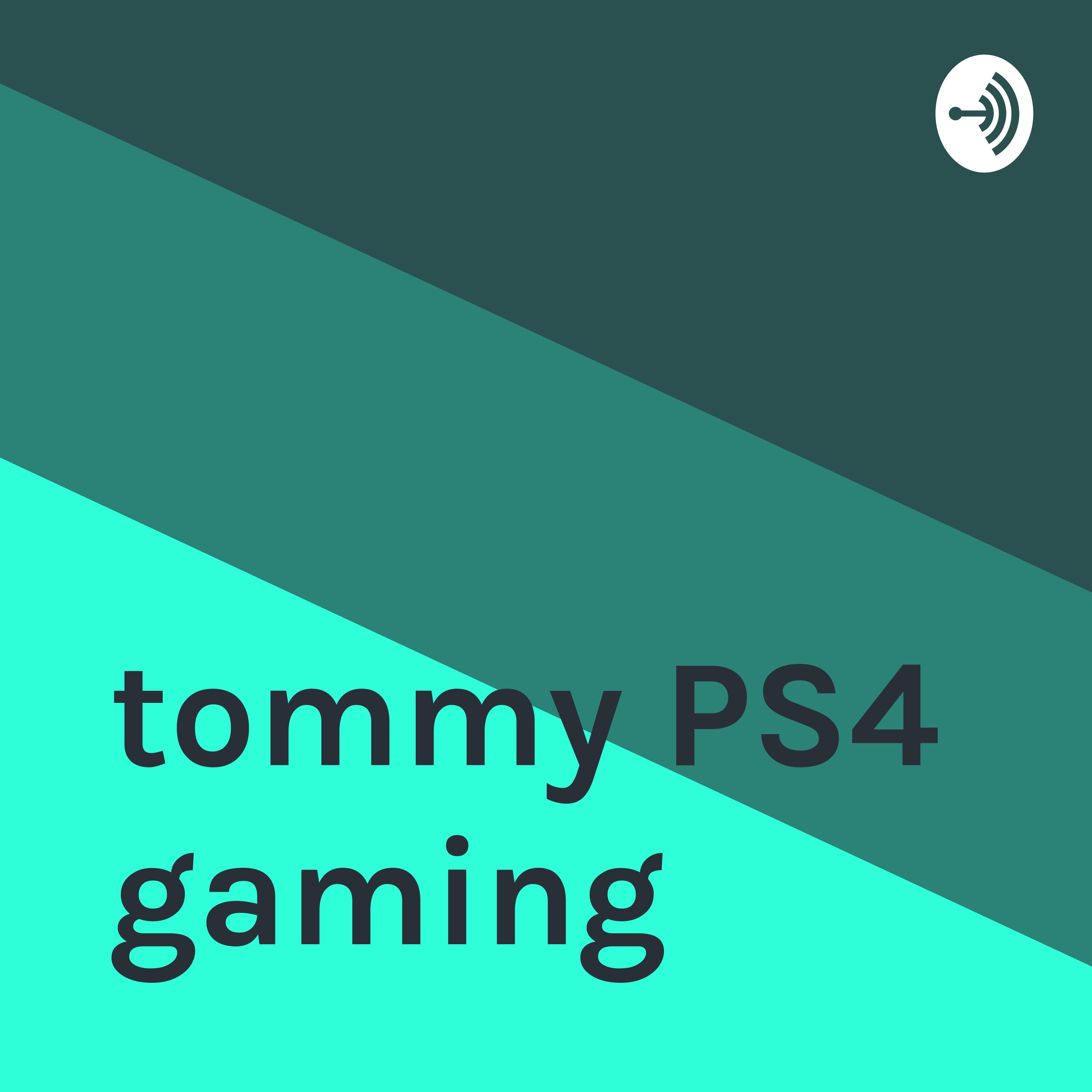 tommy PS4 gaming