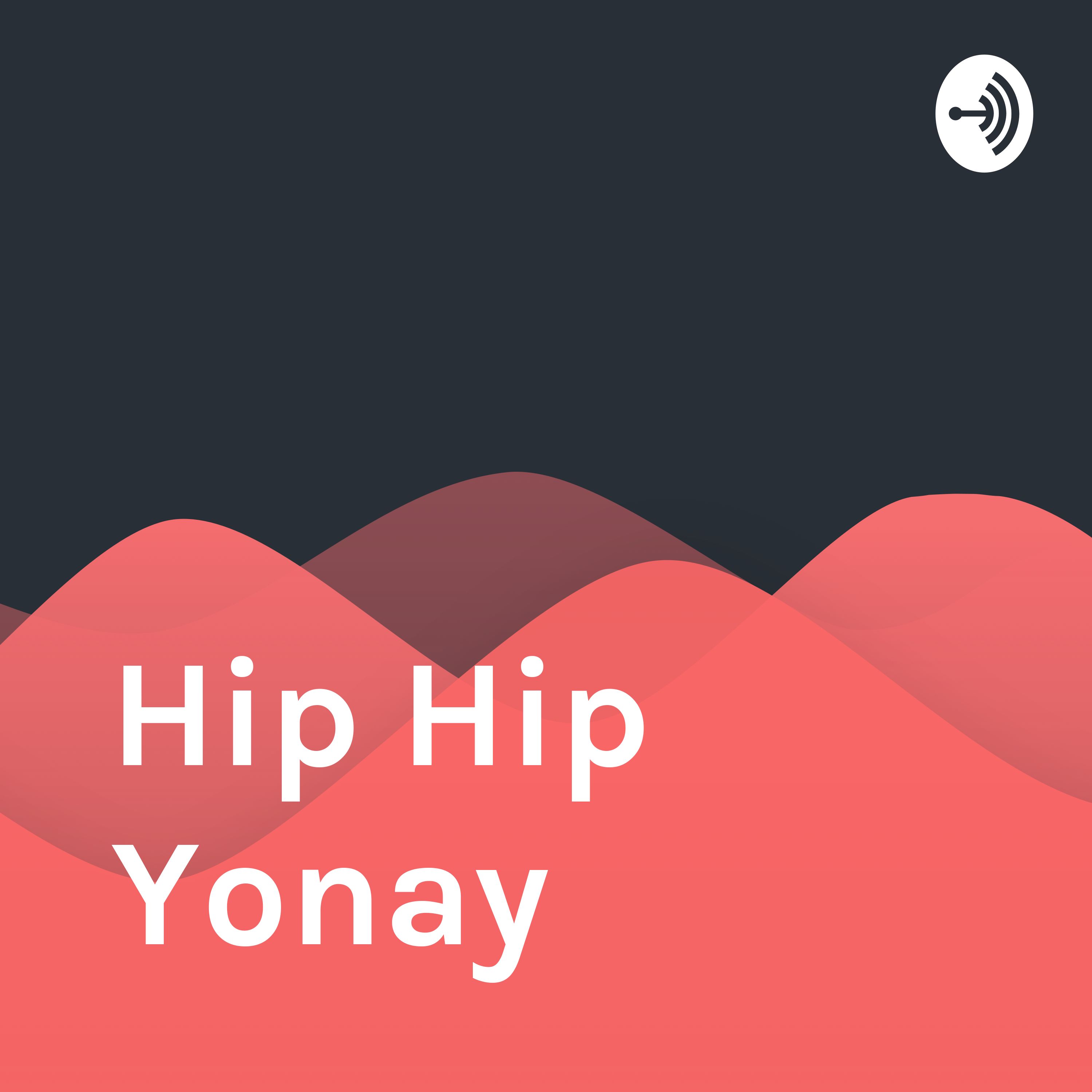 Hip Hip Yonay