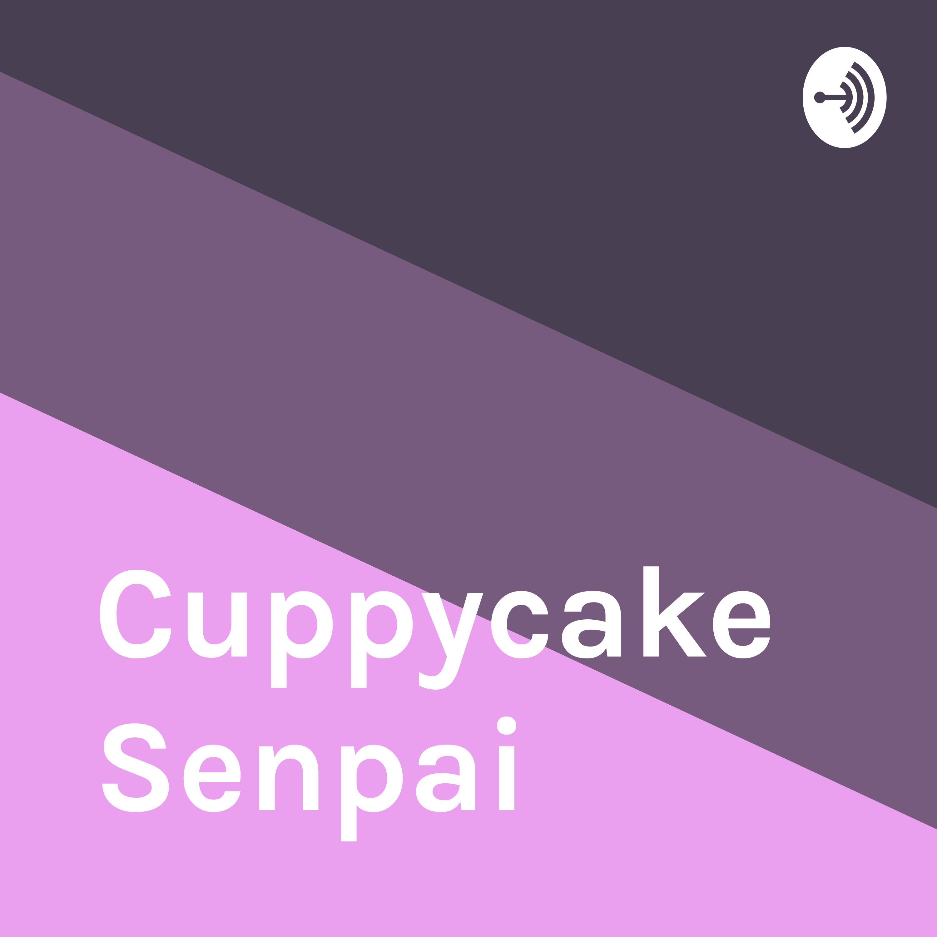Cuppycake Senpai