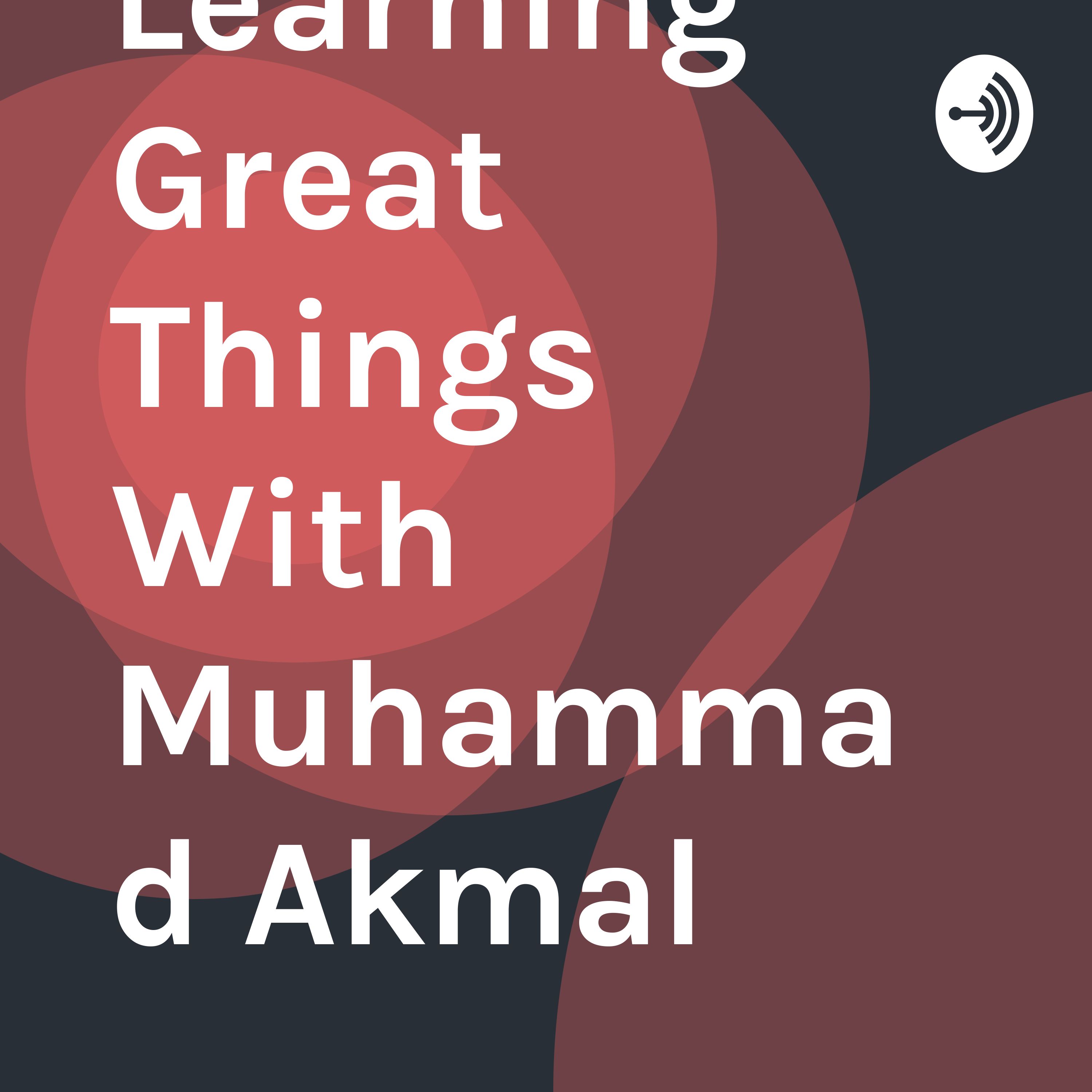 1 Welcome To The Skill Sets Start Learning Great Things With Muhammad Akmal podcast artwork