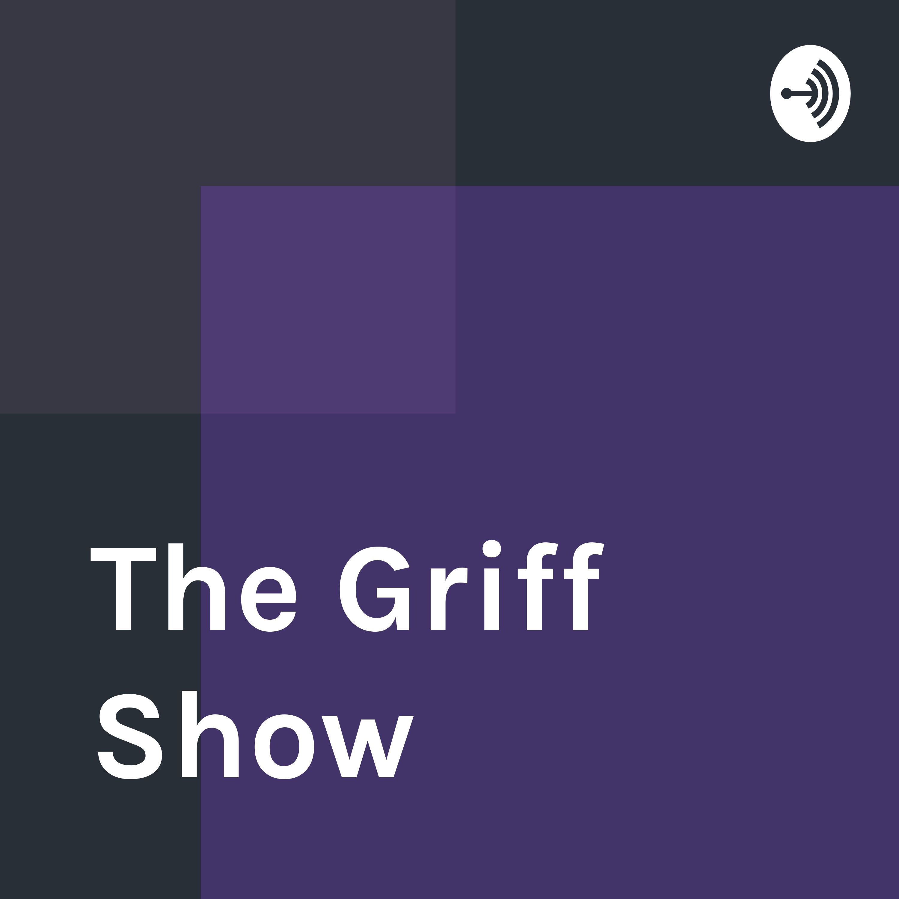 The Griff Show