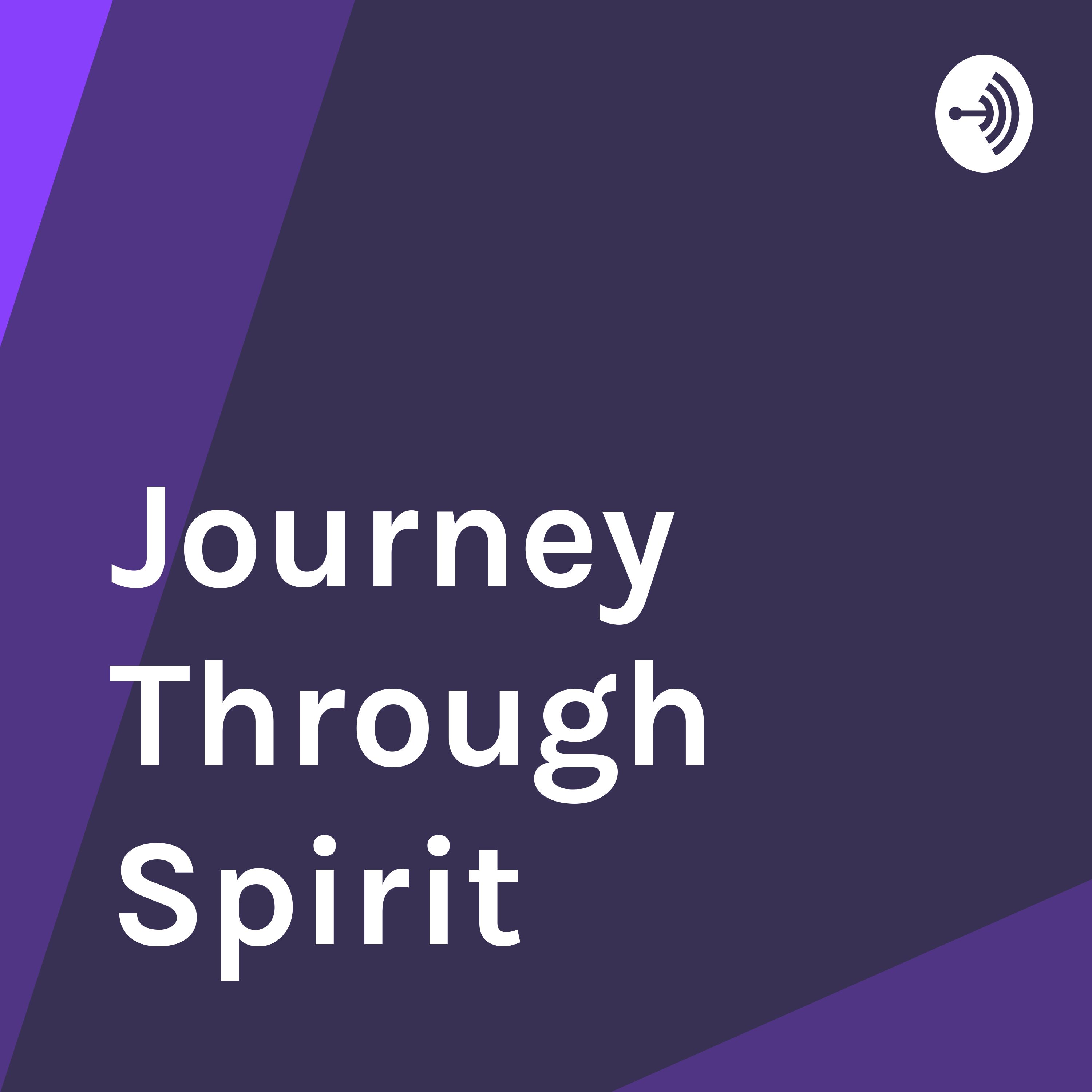 Journey Through Spirit