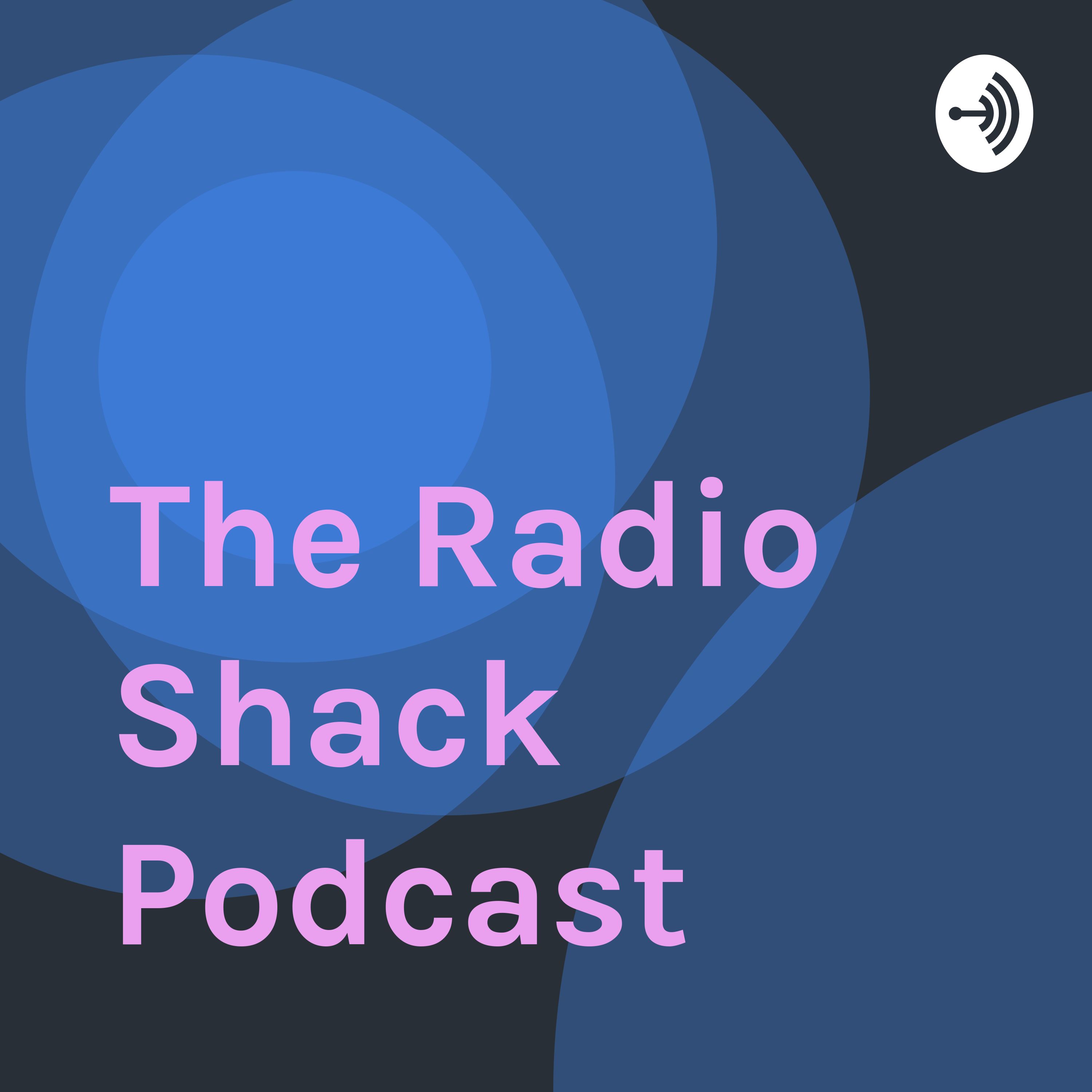 The Radio Shack Podcast