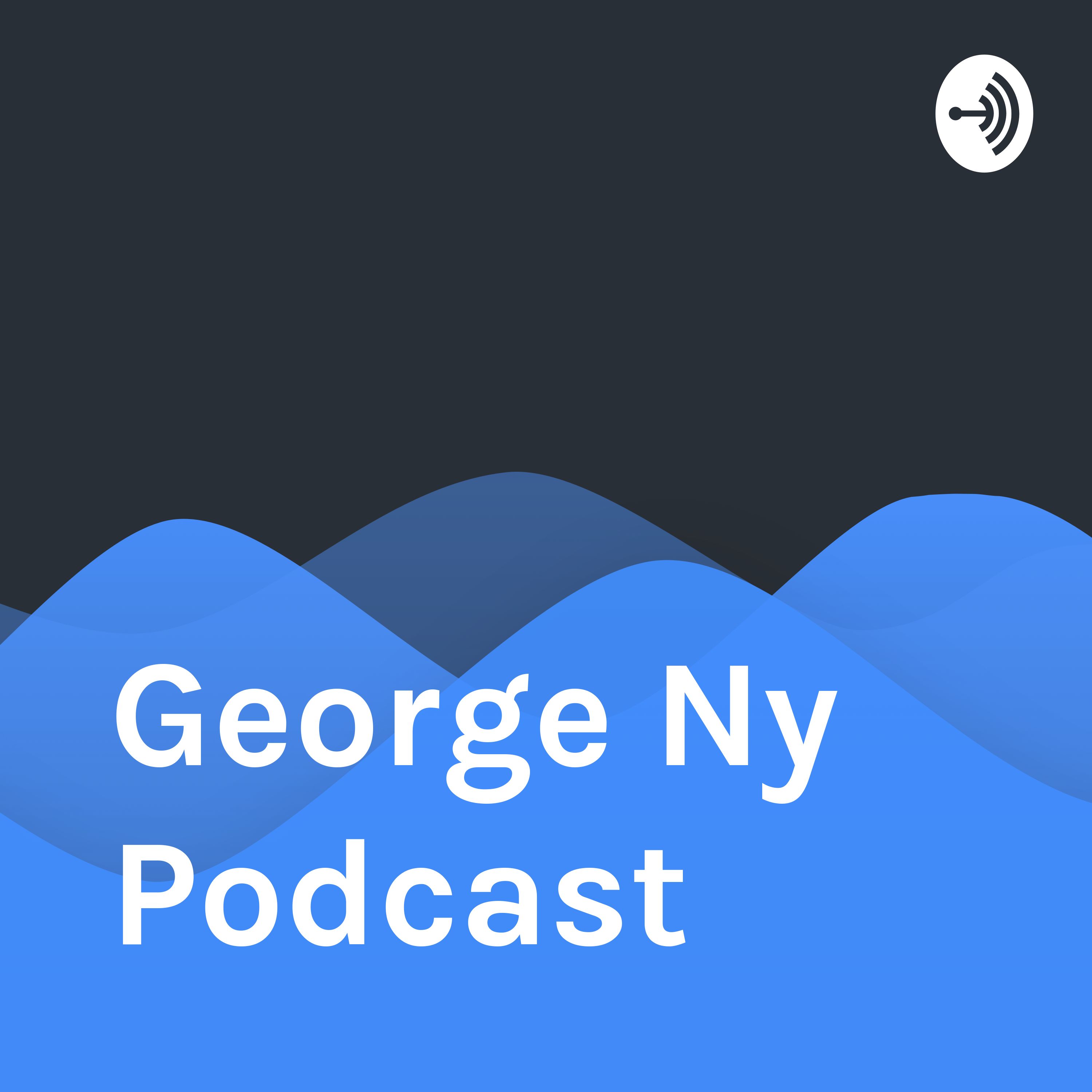 George Ny Podcast 