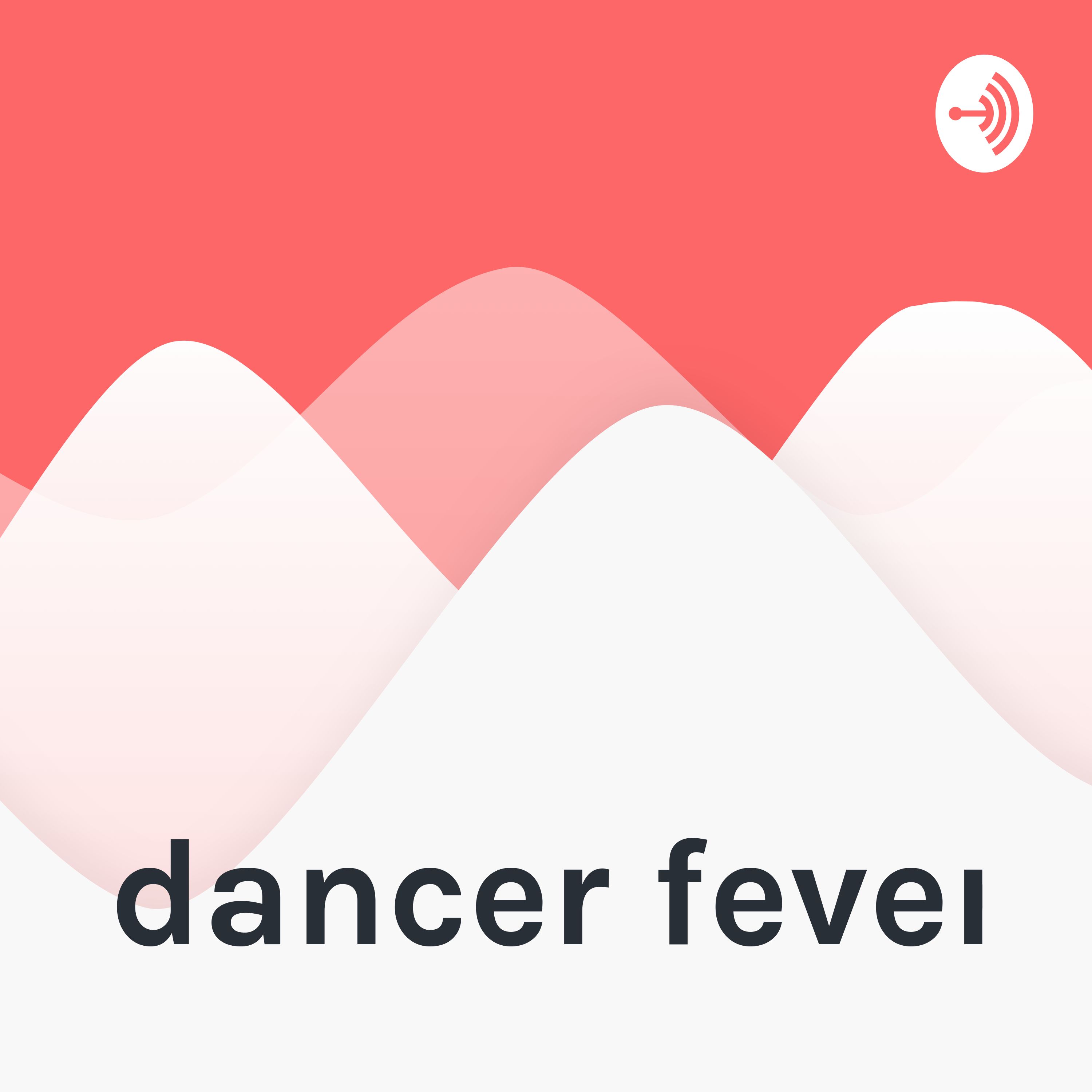 dancer fever