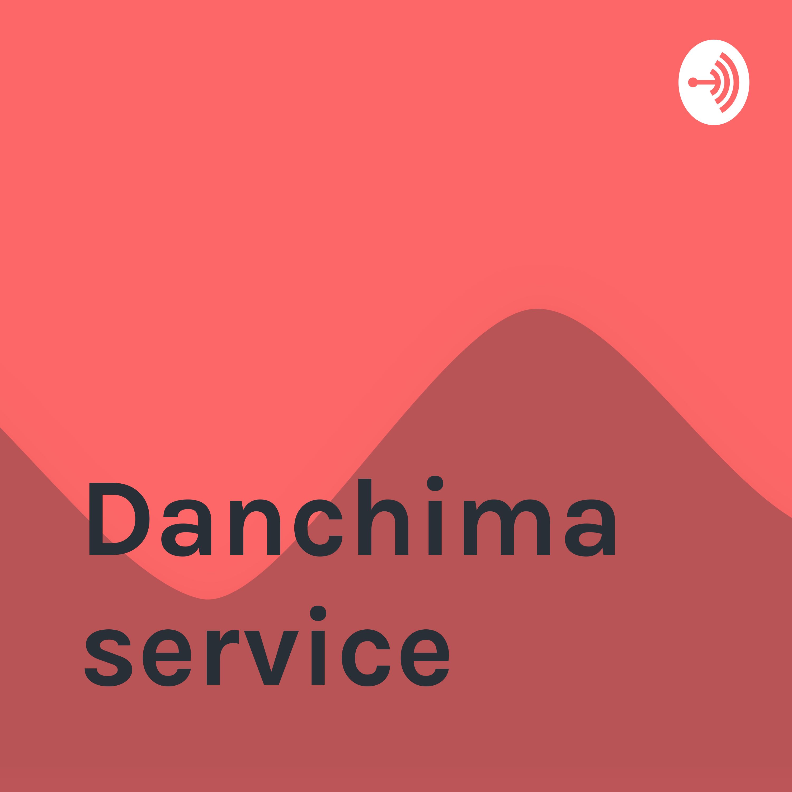 Danchima service 