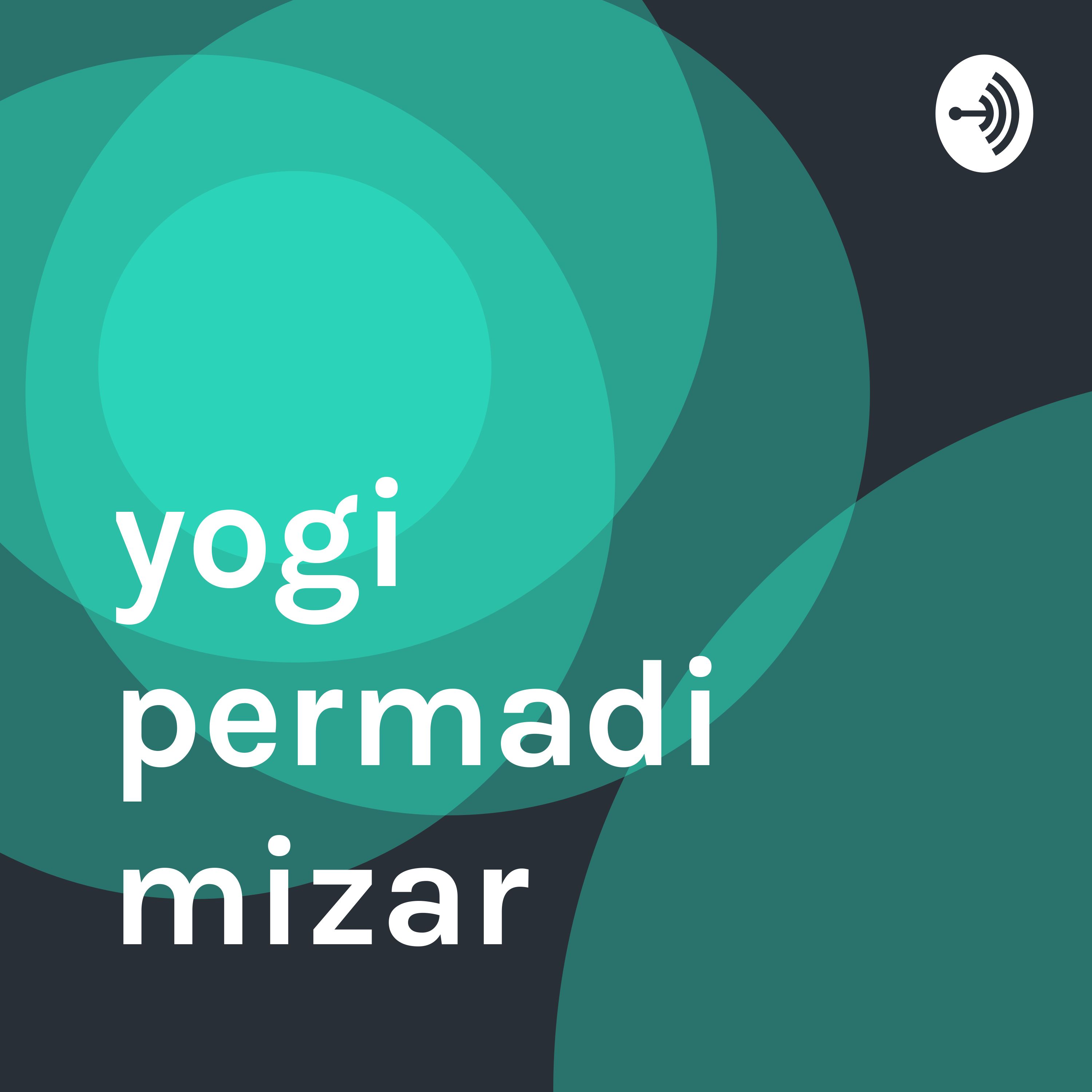 yogi permadi mizar podcast artwork