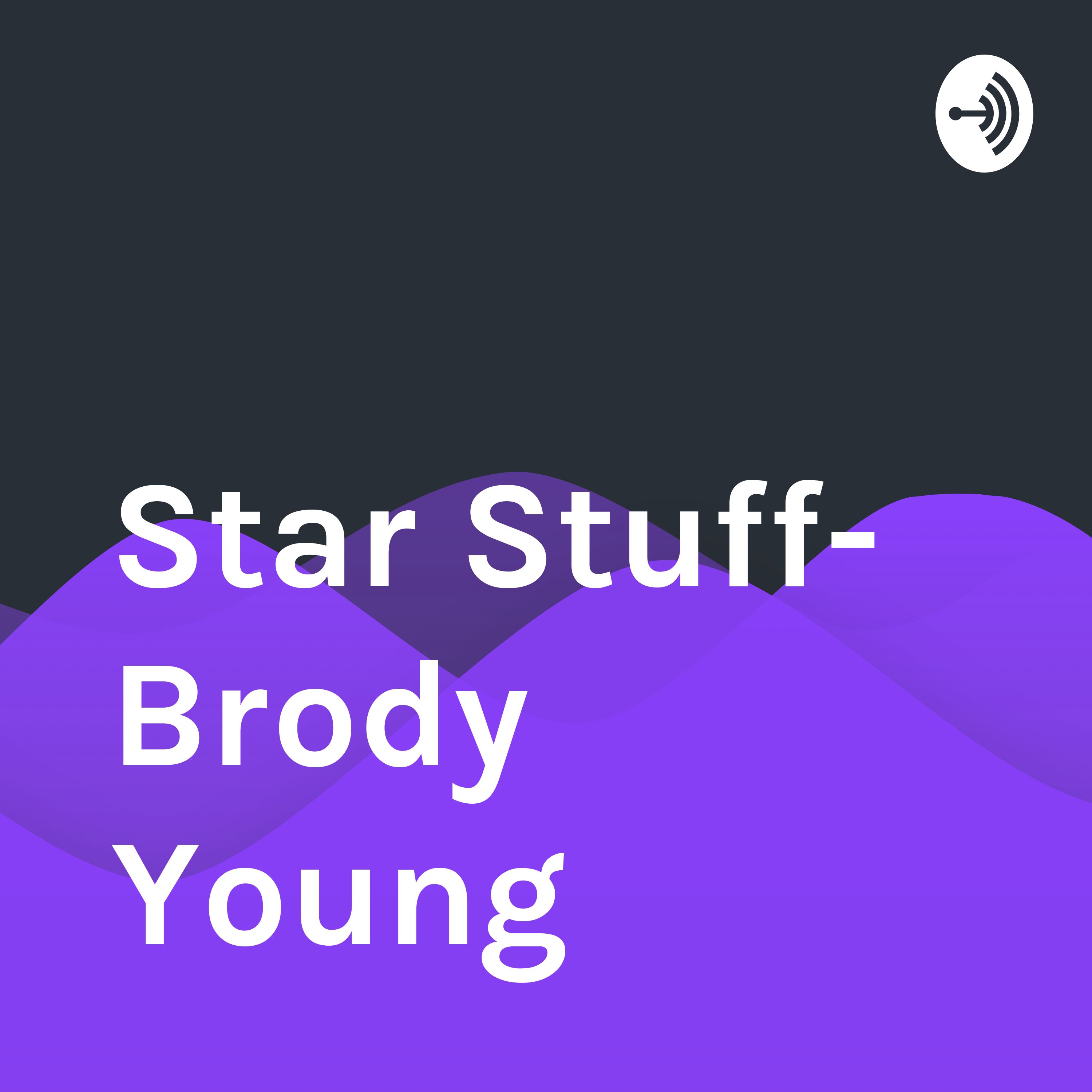 Star Stuff- Brody Young