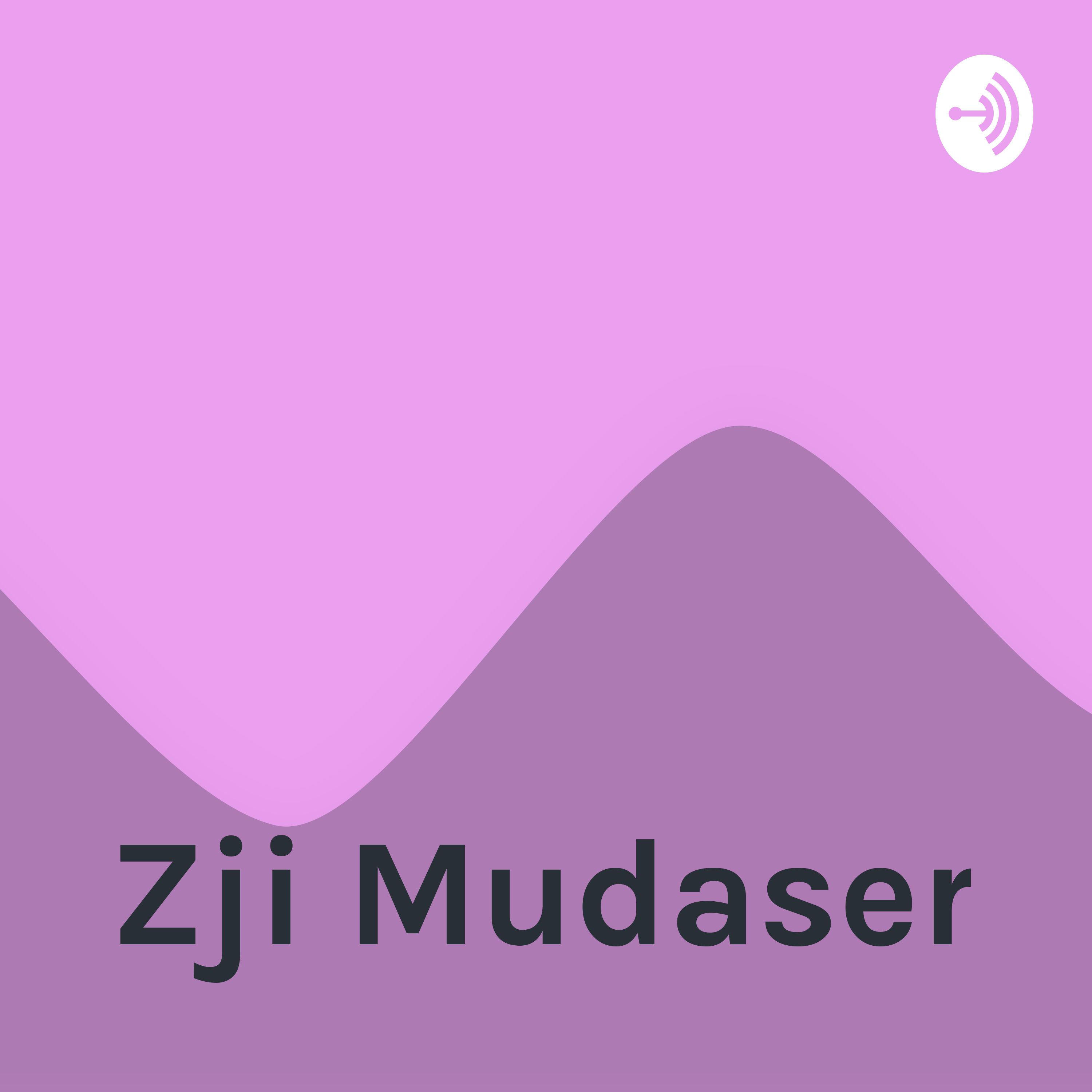 Zji Mudaser
