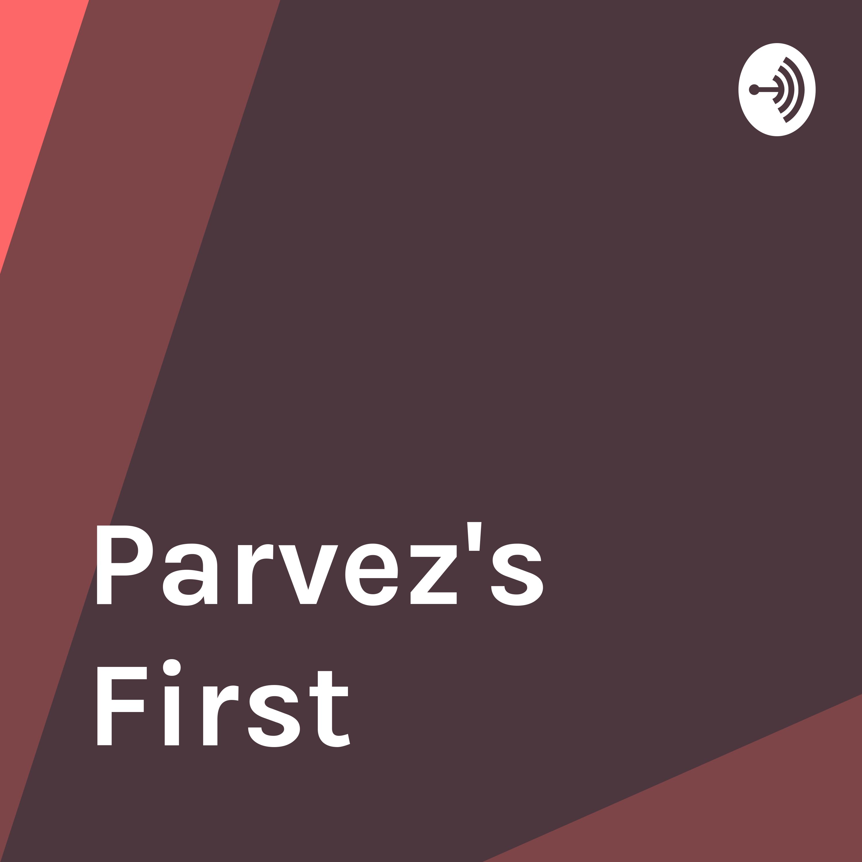 Parvez's First