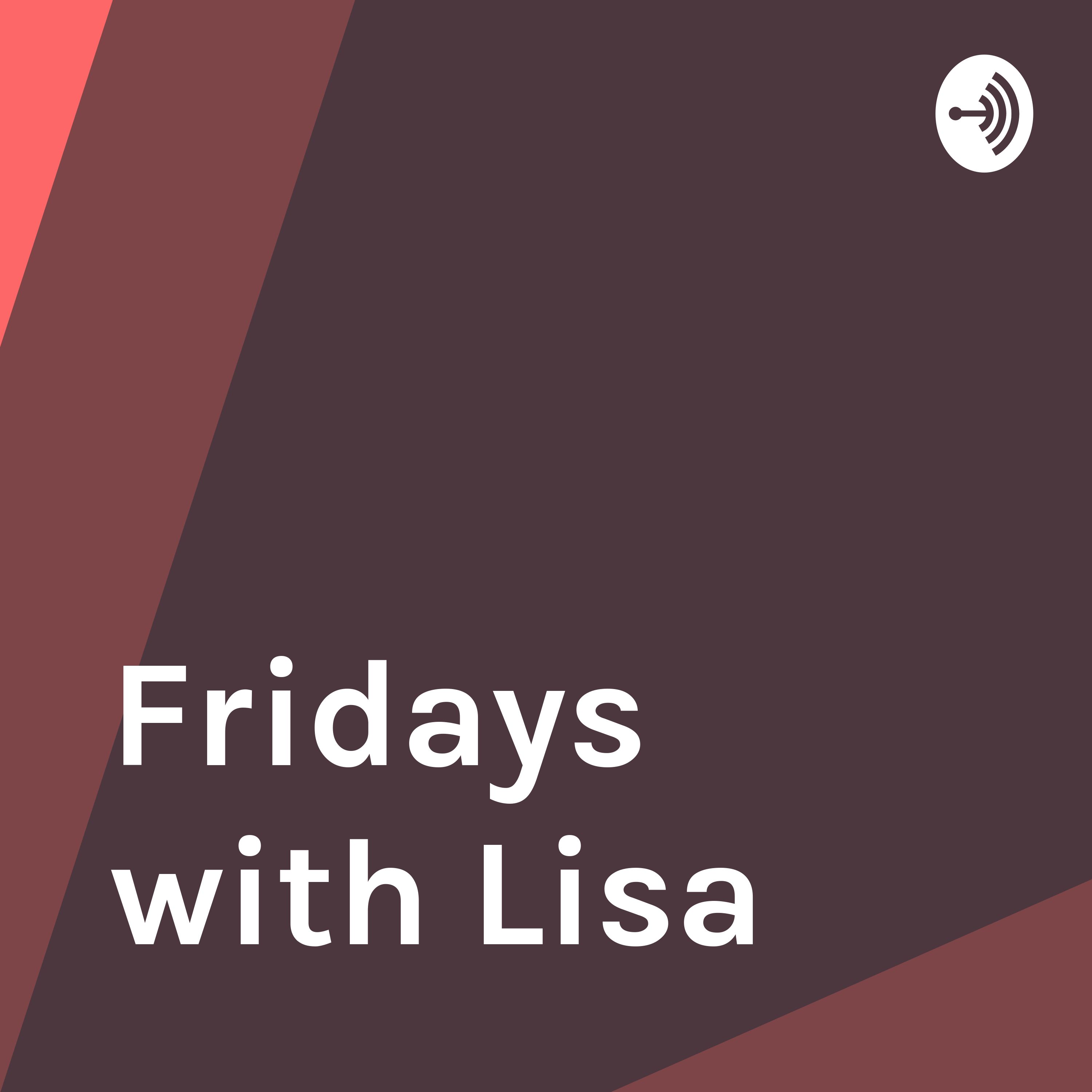 Fridays with Lisa