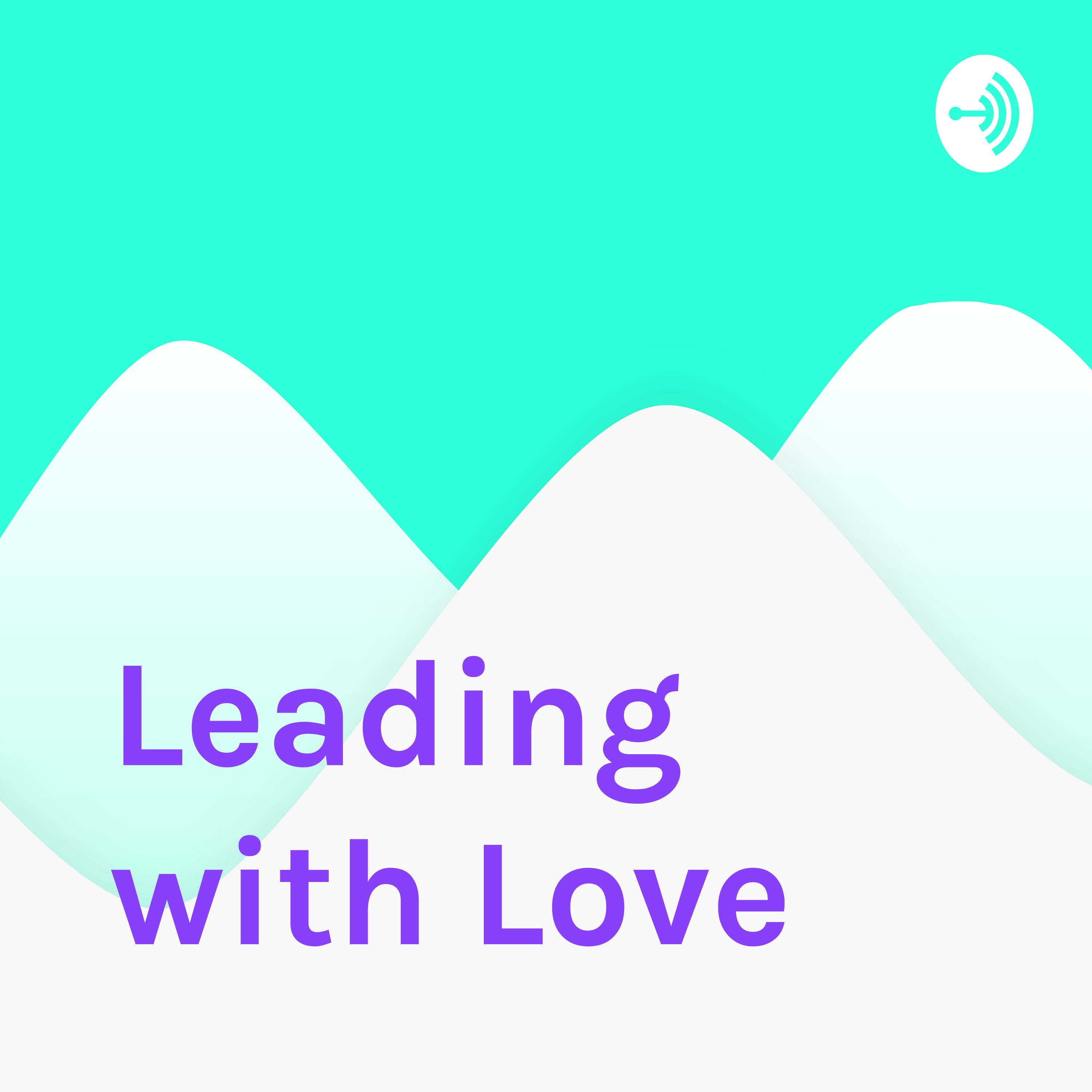 Leading with Love 