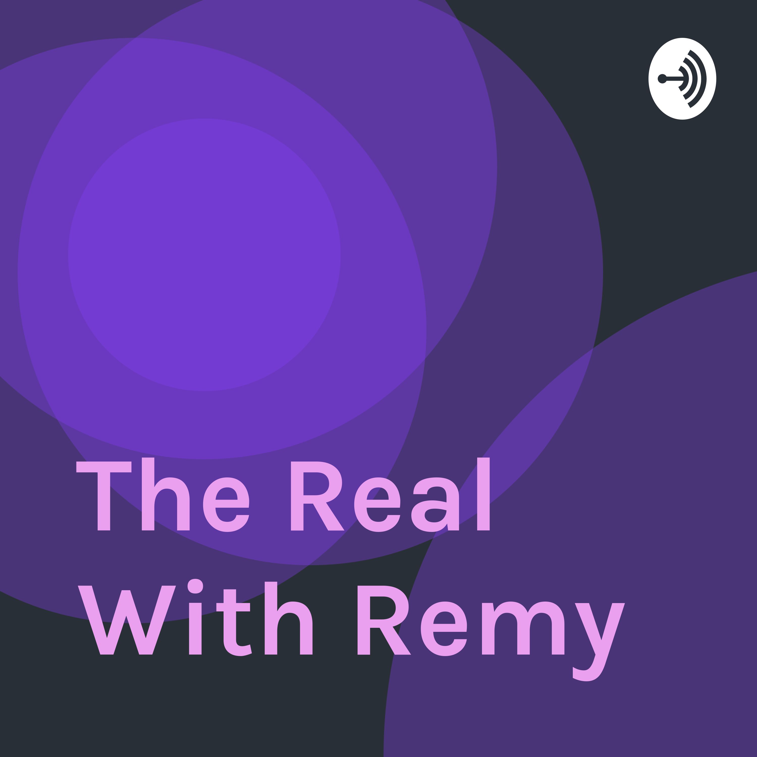The Real With Remy