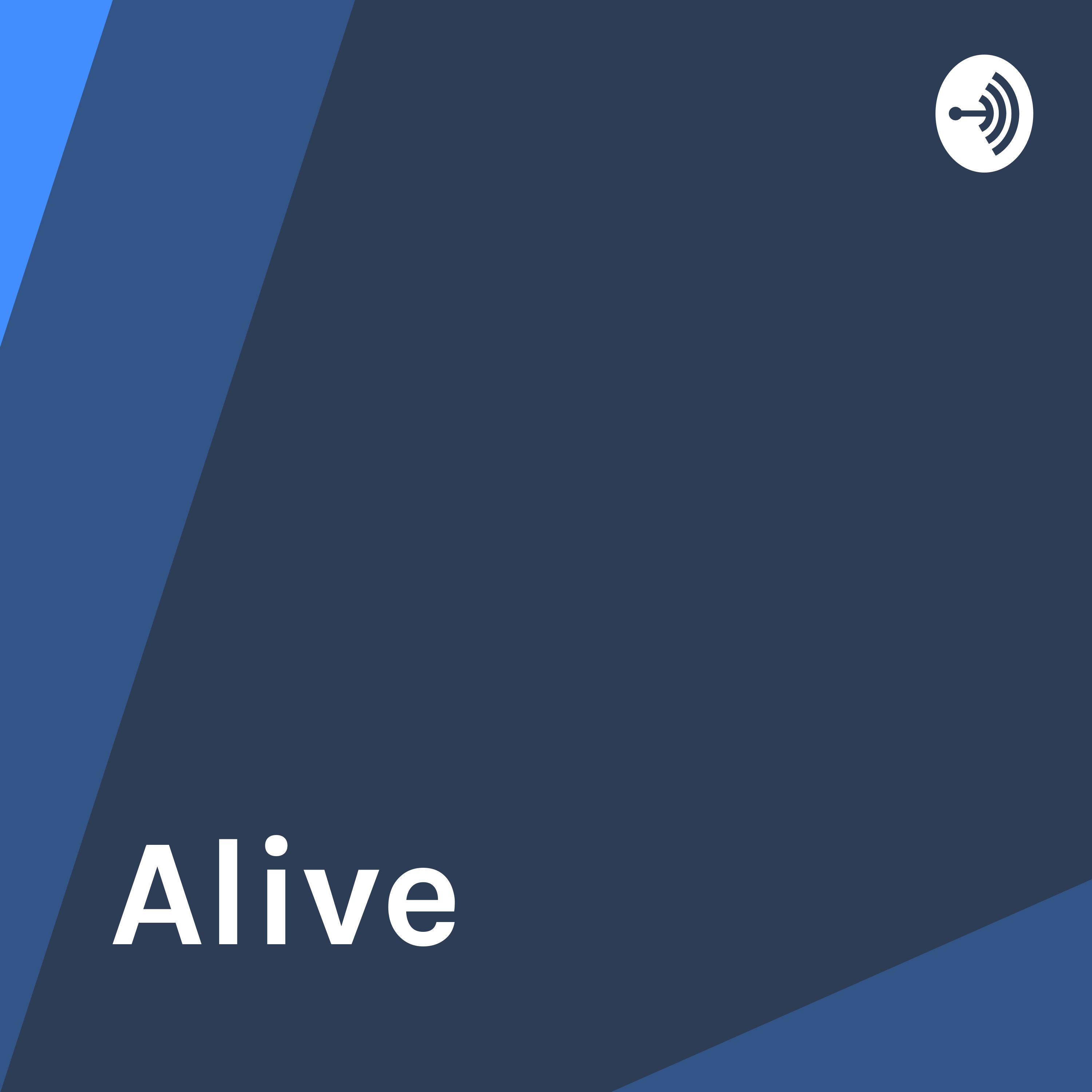 Alive