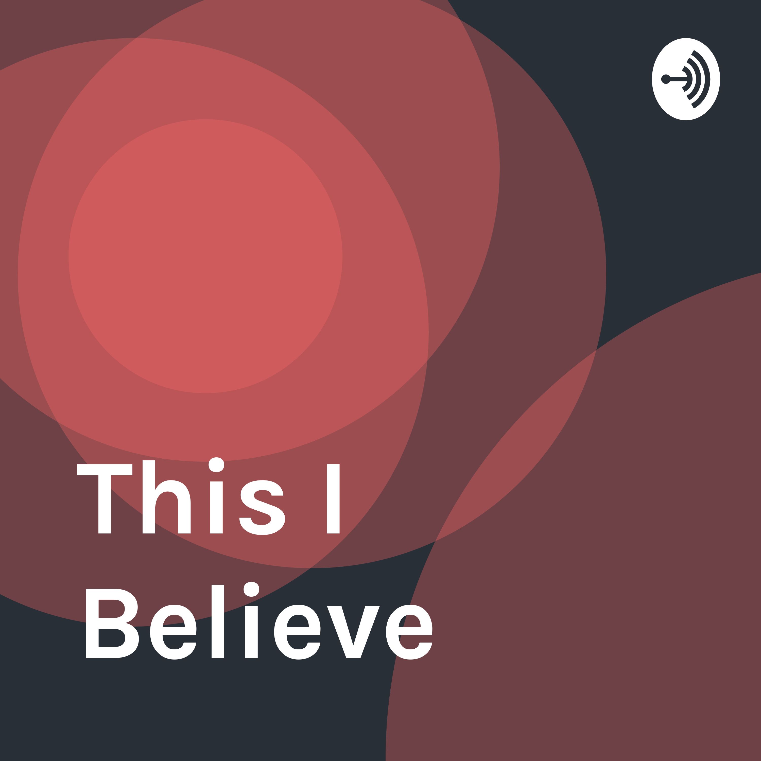 This I Believe