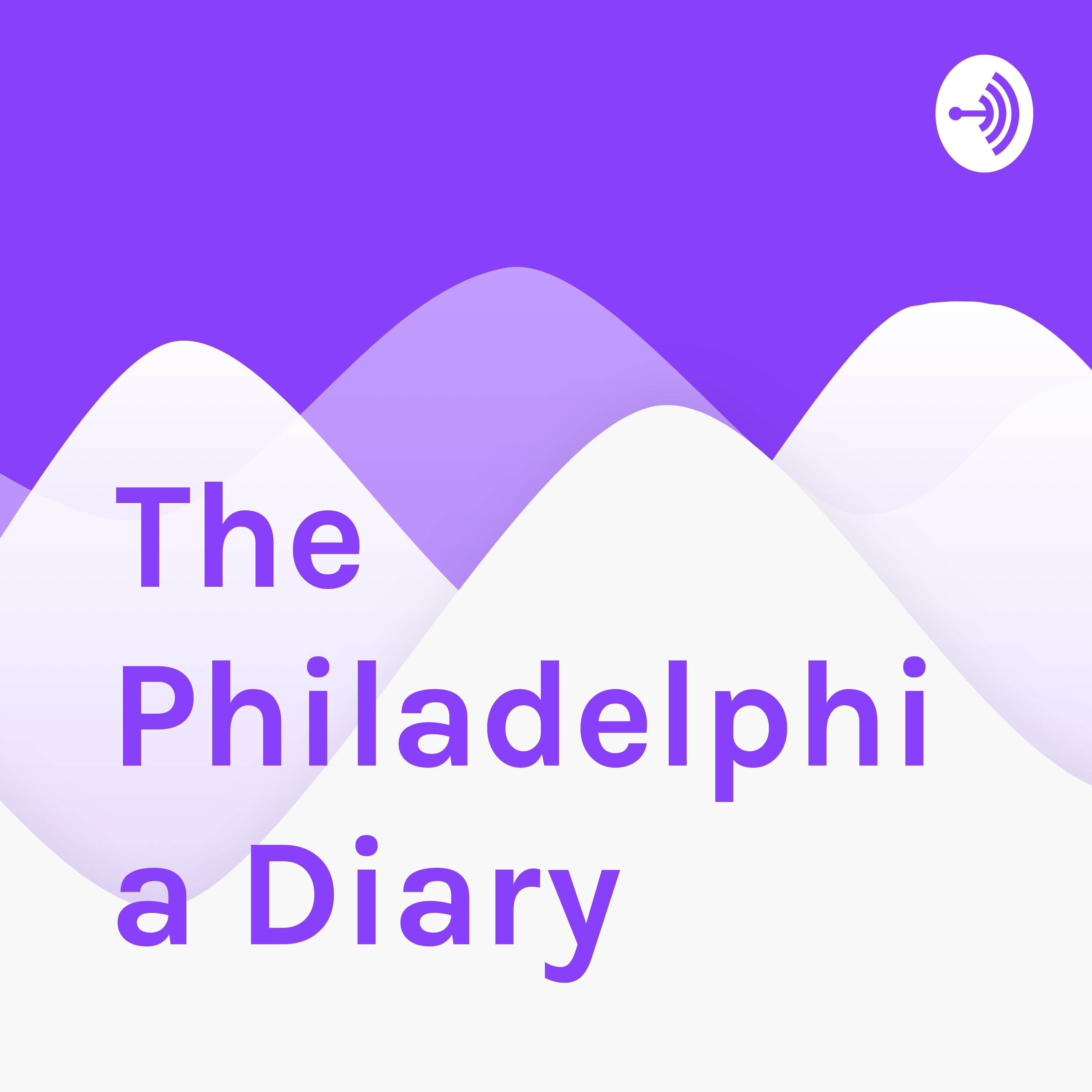 The Philadelphia Diary