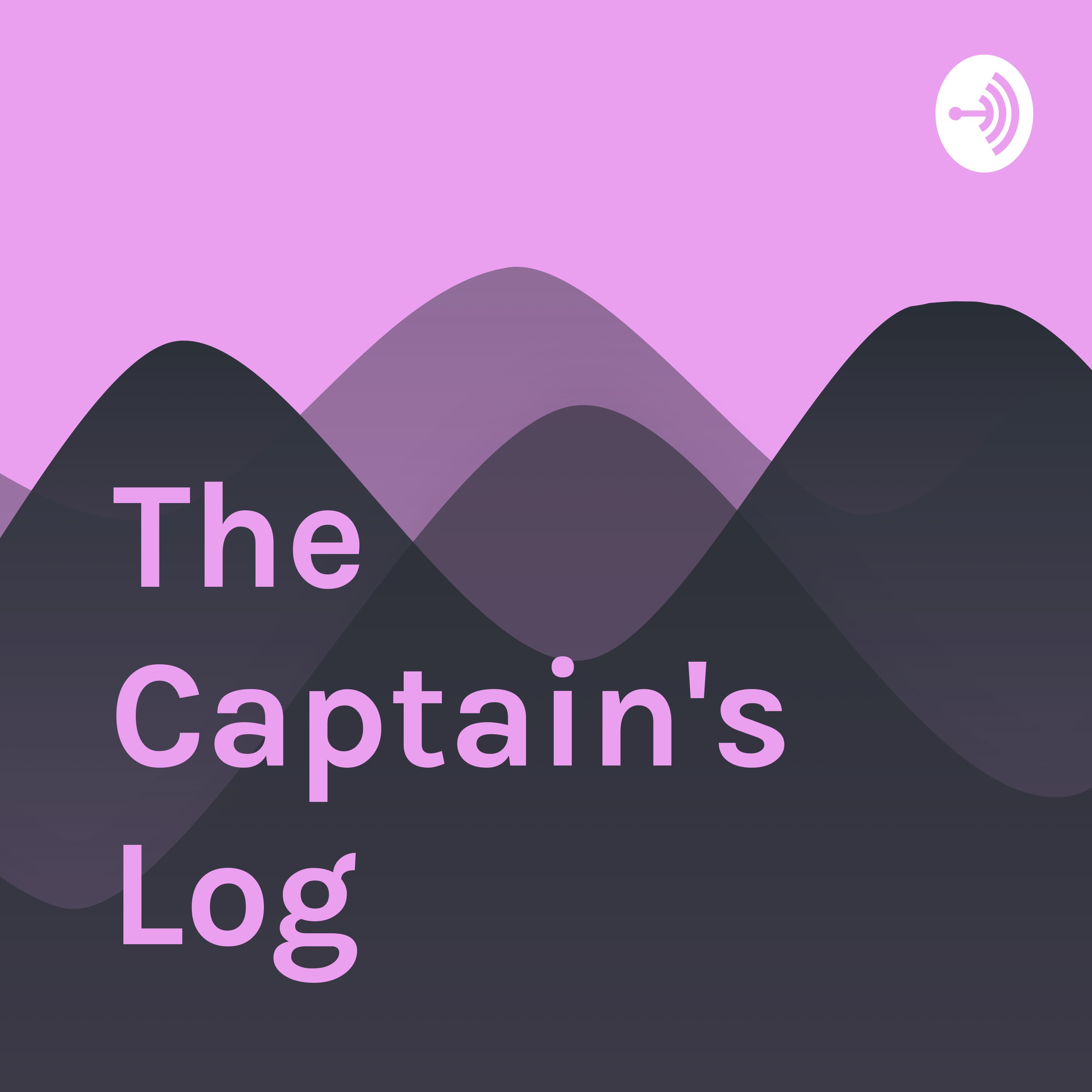 The Captain's Log