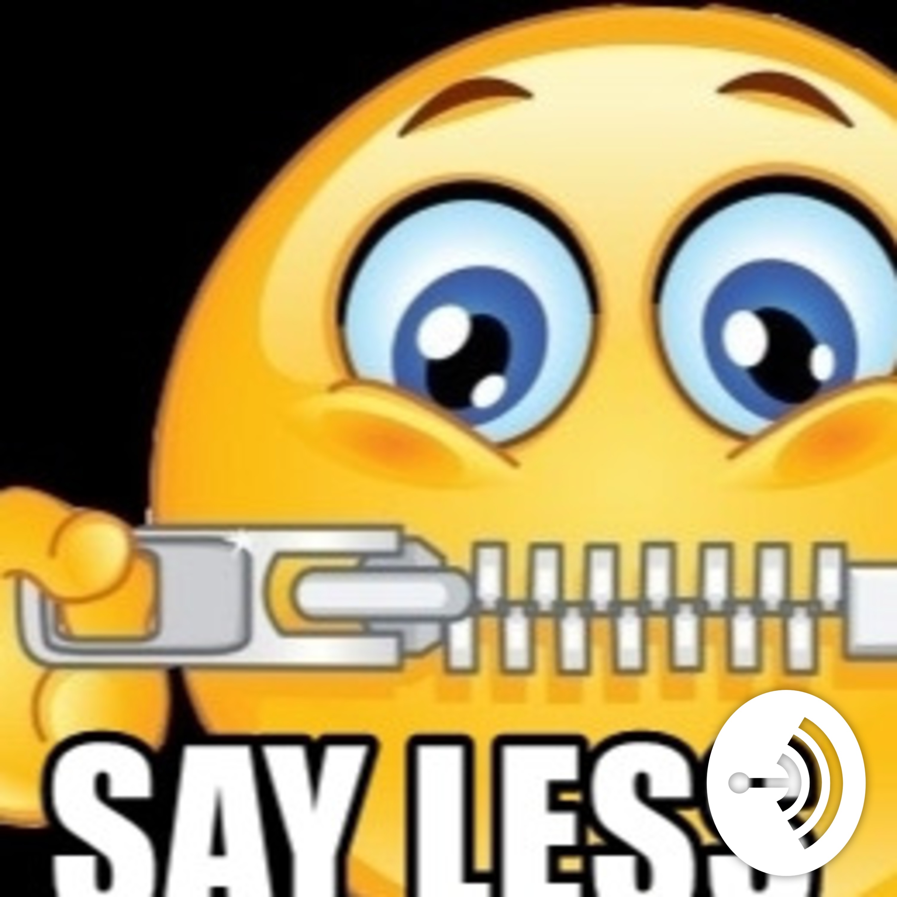 Sayless Podcast