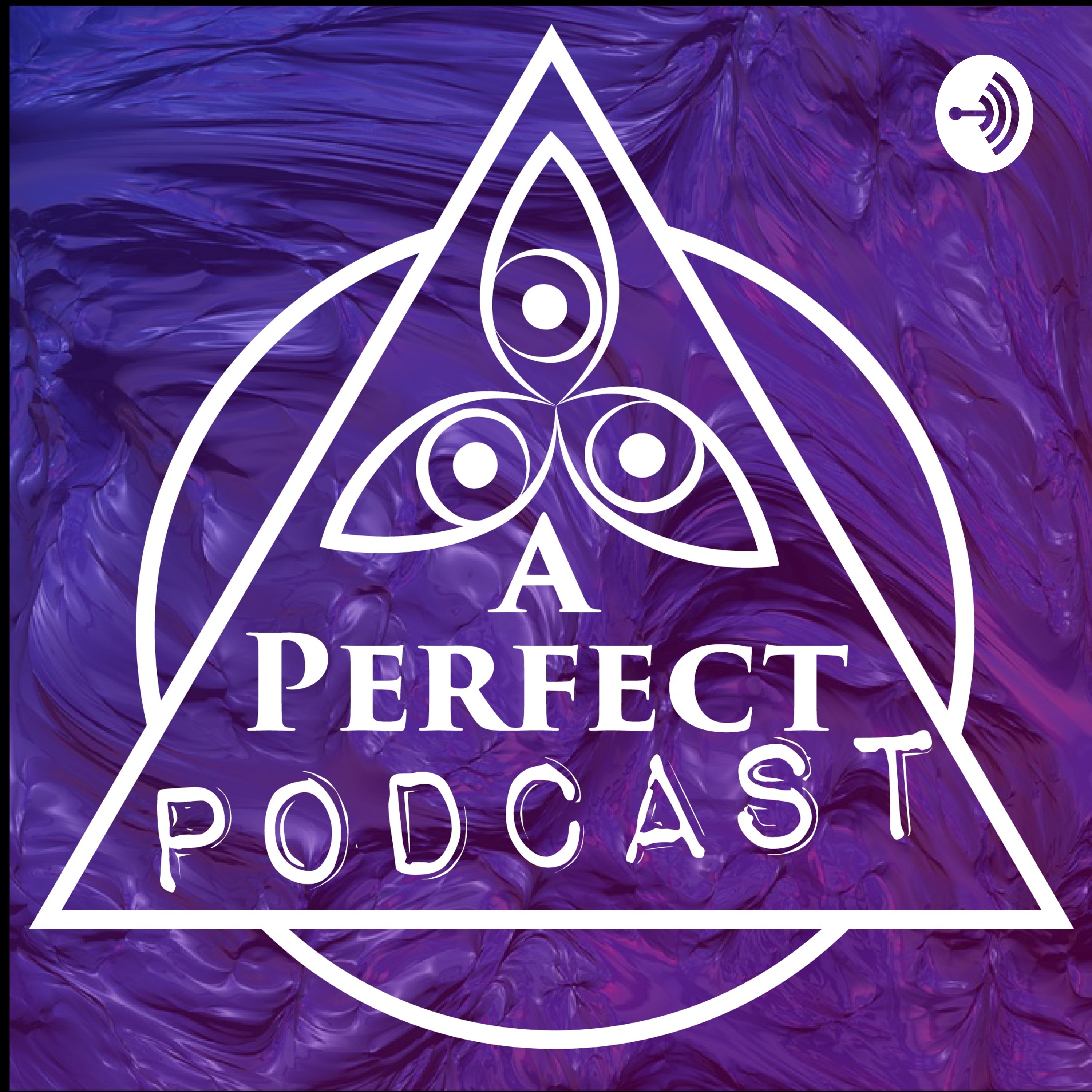 A Perfect Podcast