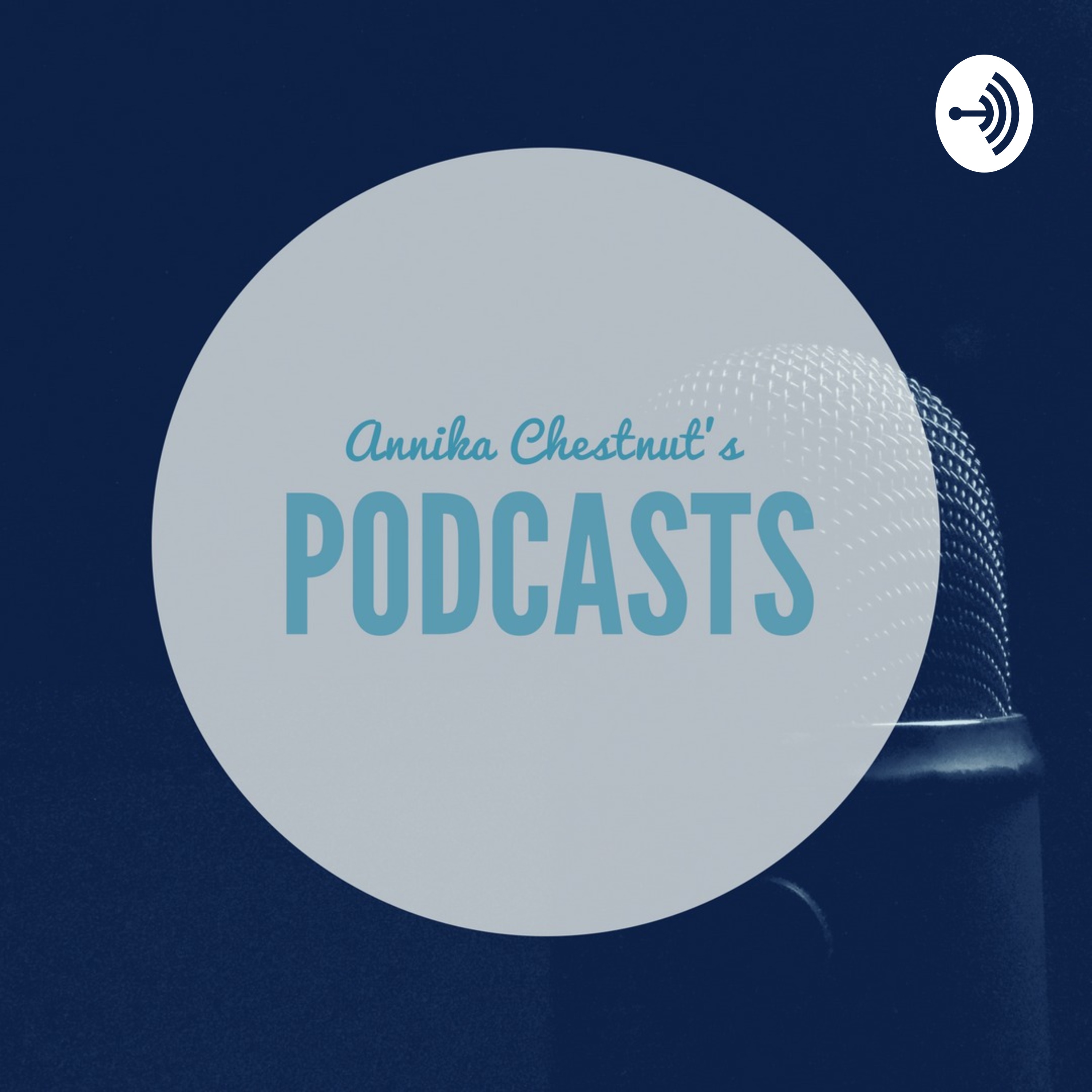 Annika Chestnut's Podcasts