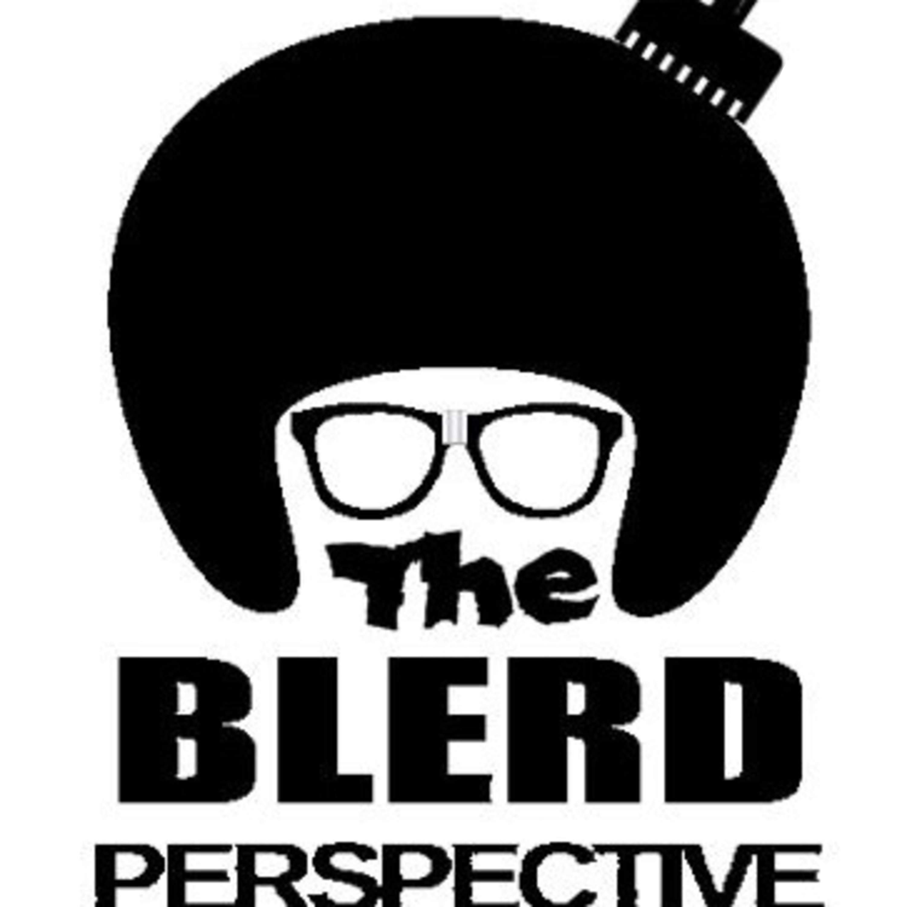 The Blerd Perspective