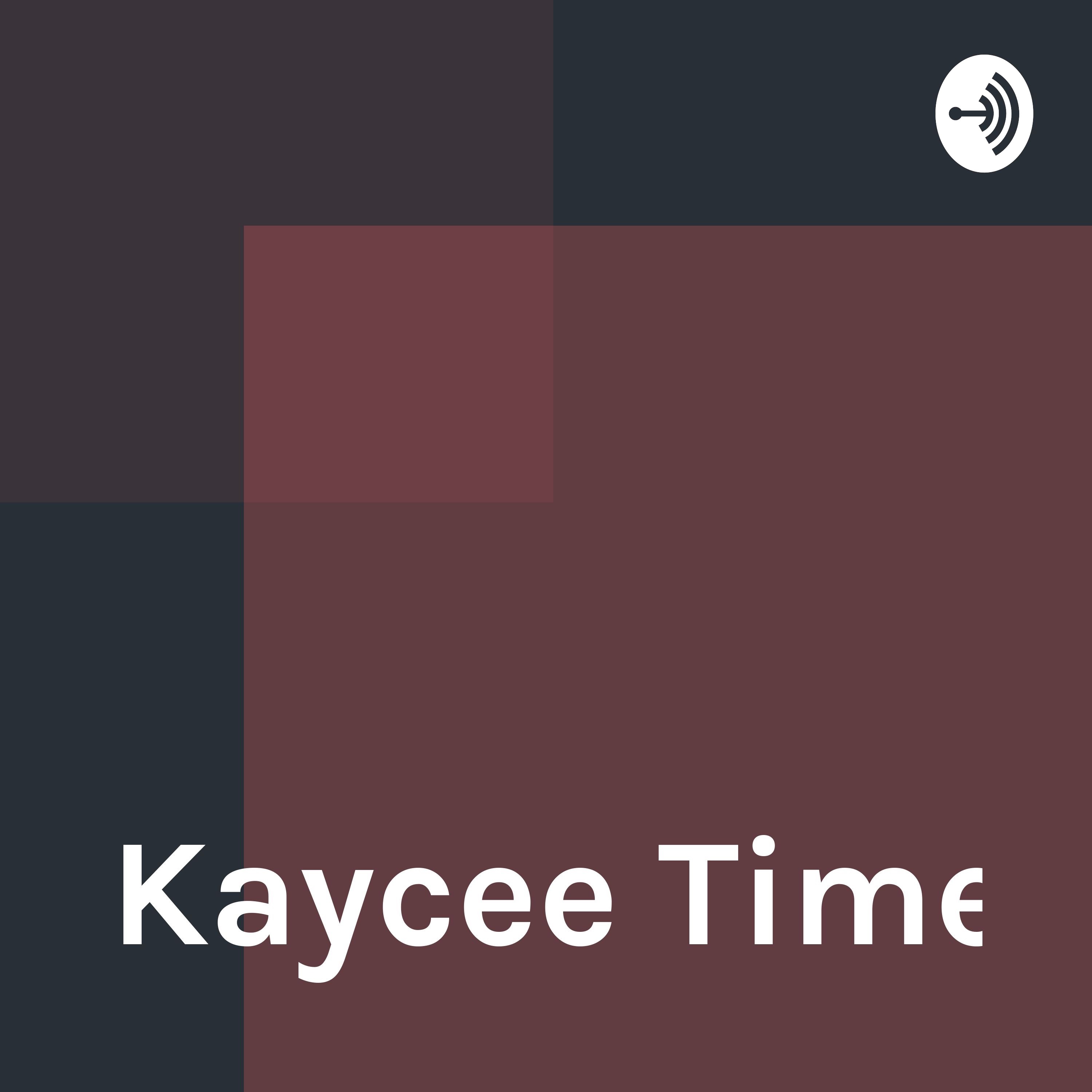 Kaycee Time