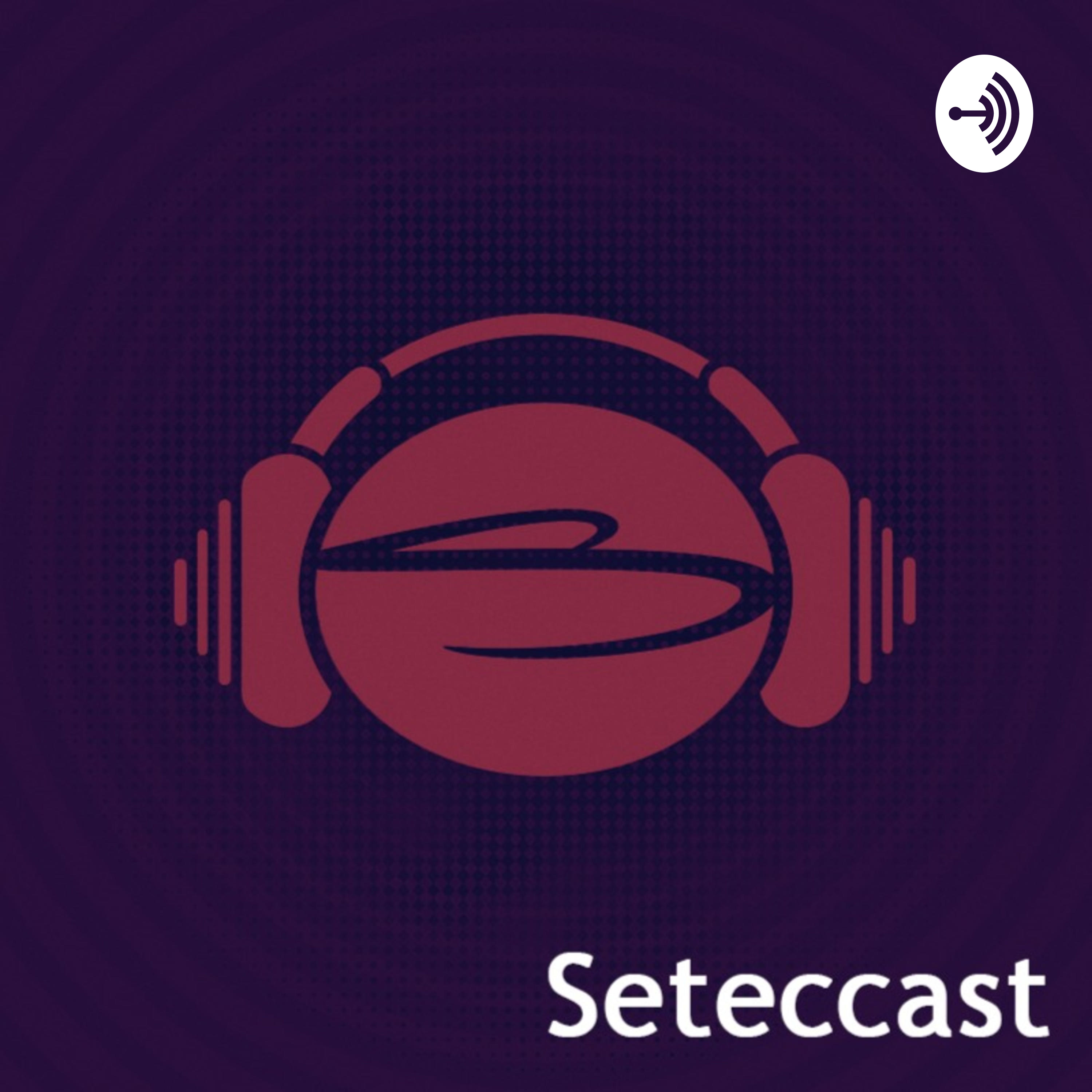 SetecCast