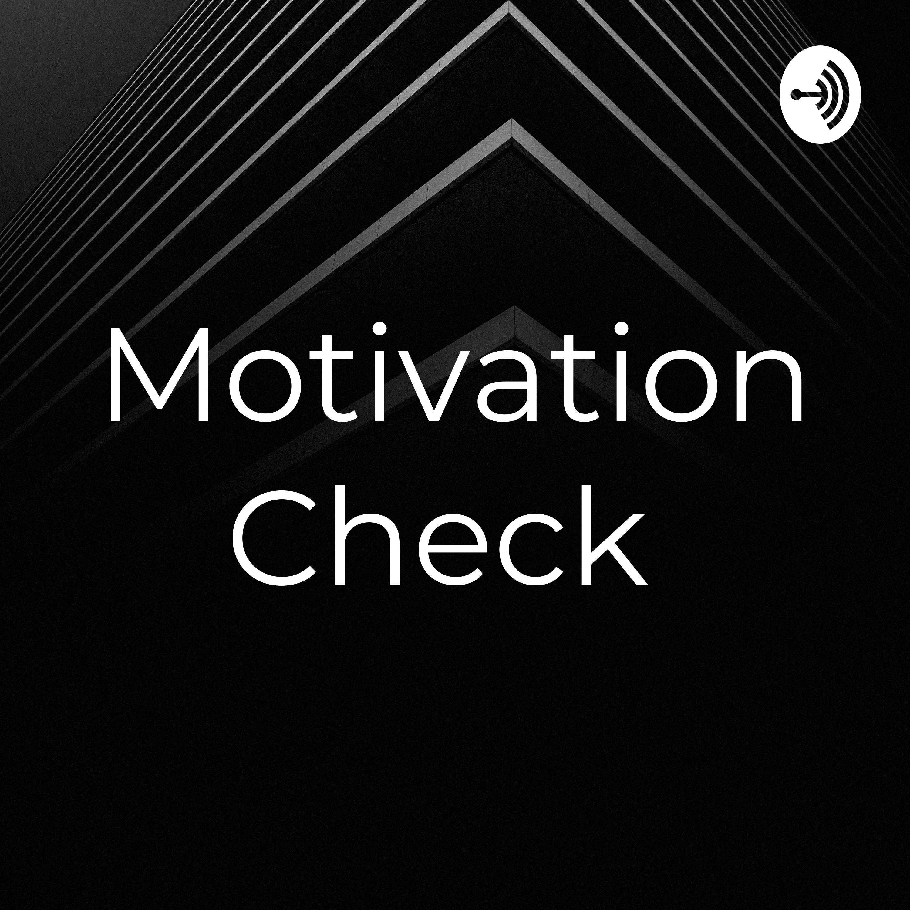 Motivation Check 