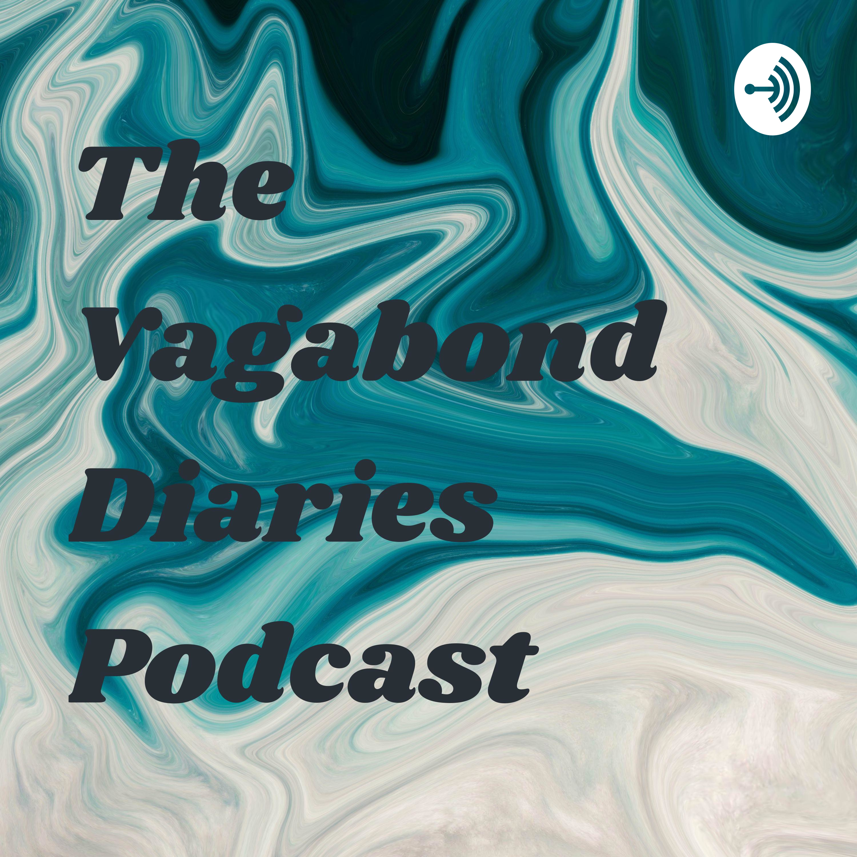 The Vagabond Diaries Podcast