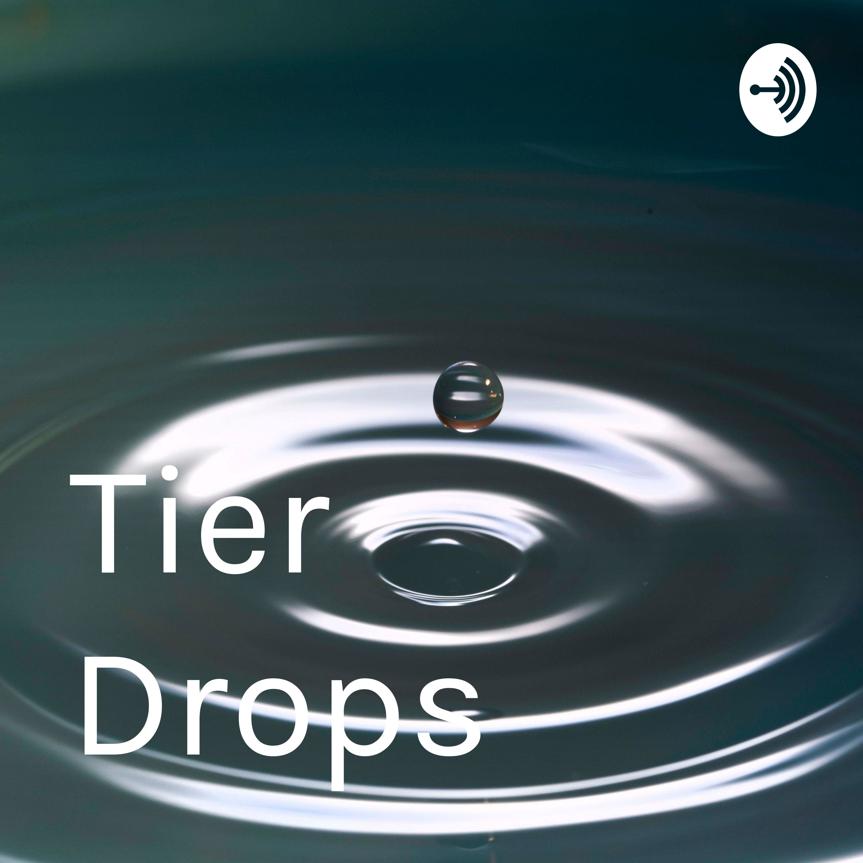 Tier Drops