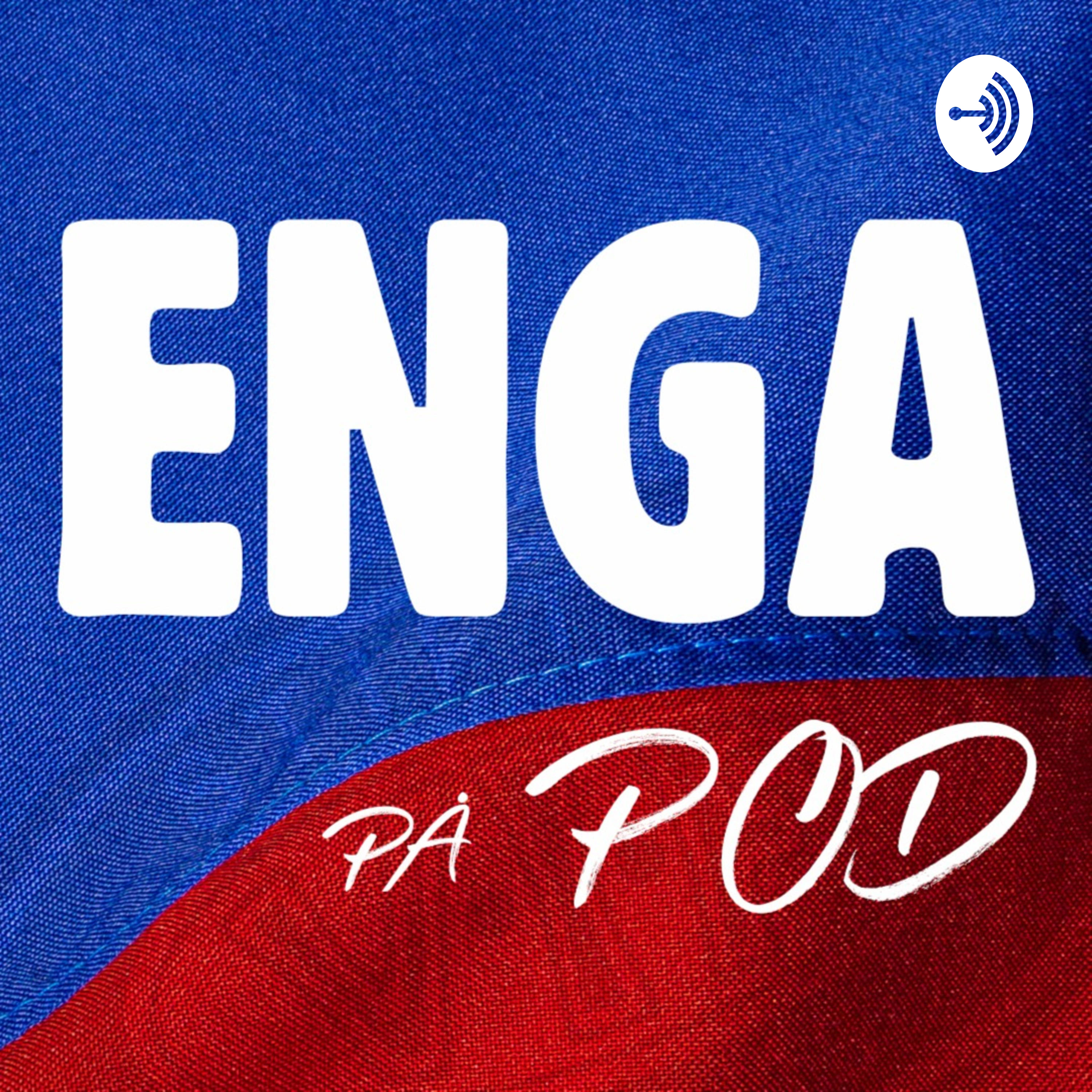 Enga på Pod