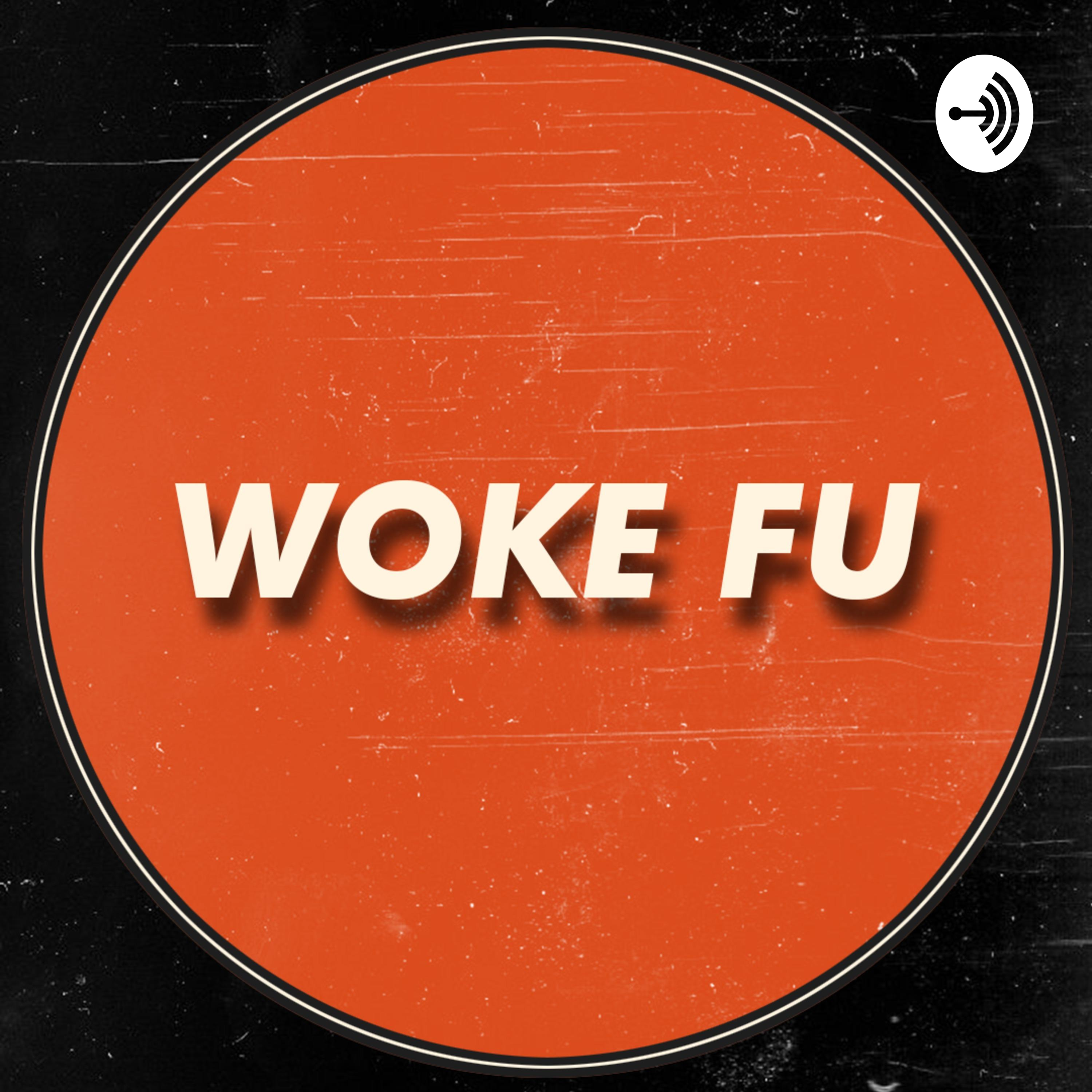 Woke Fu