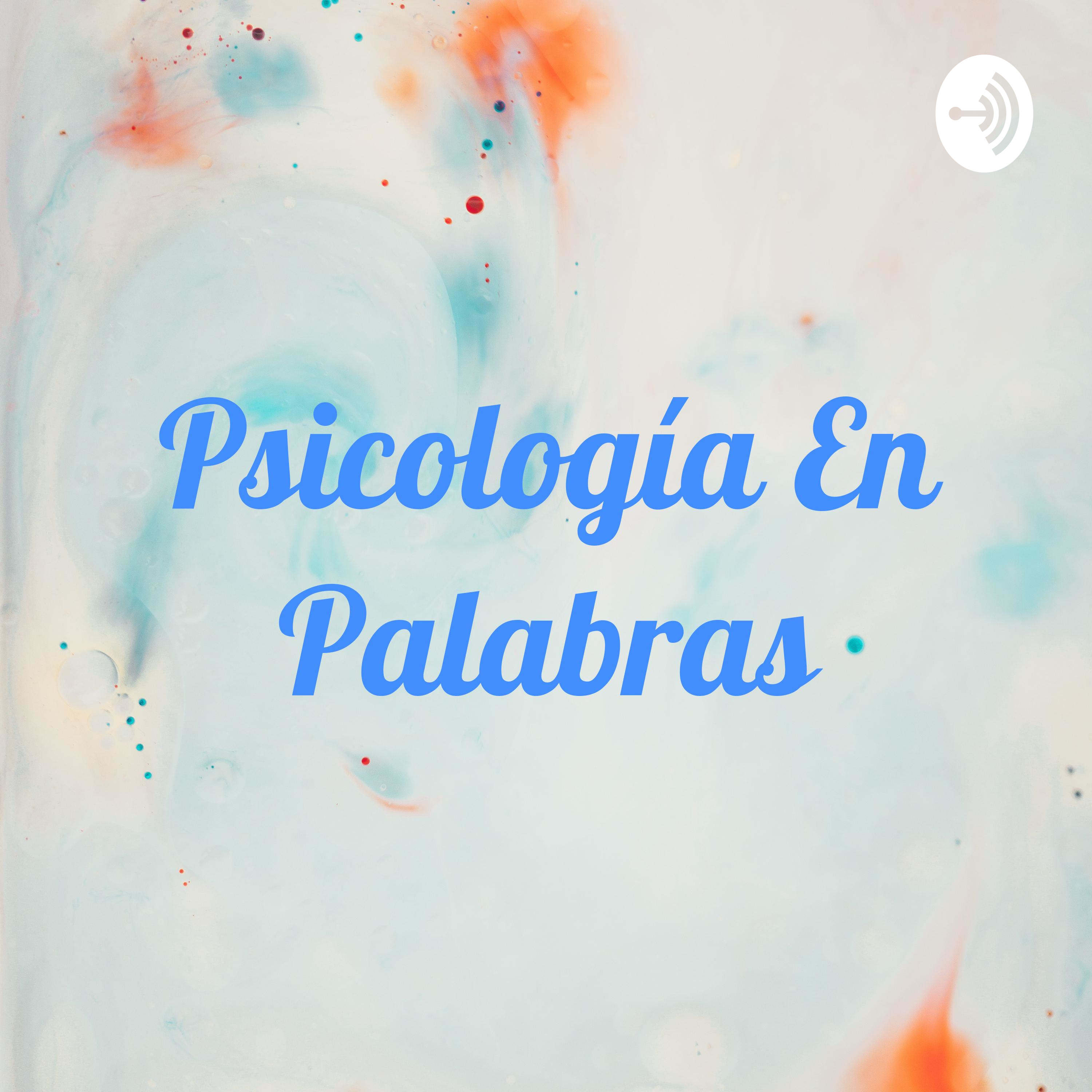 Psicología En Palabras