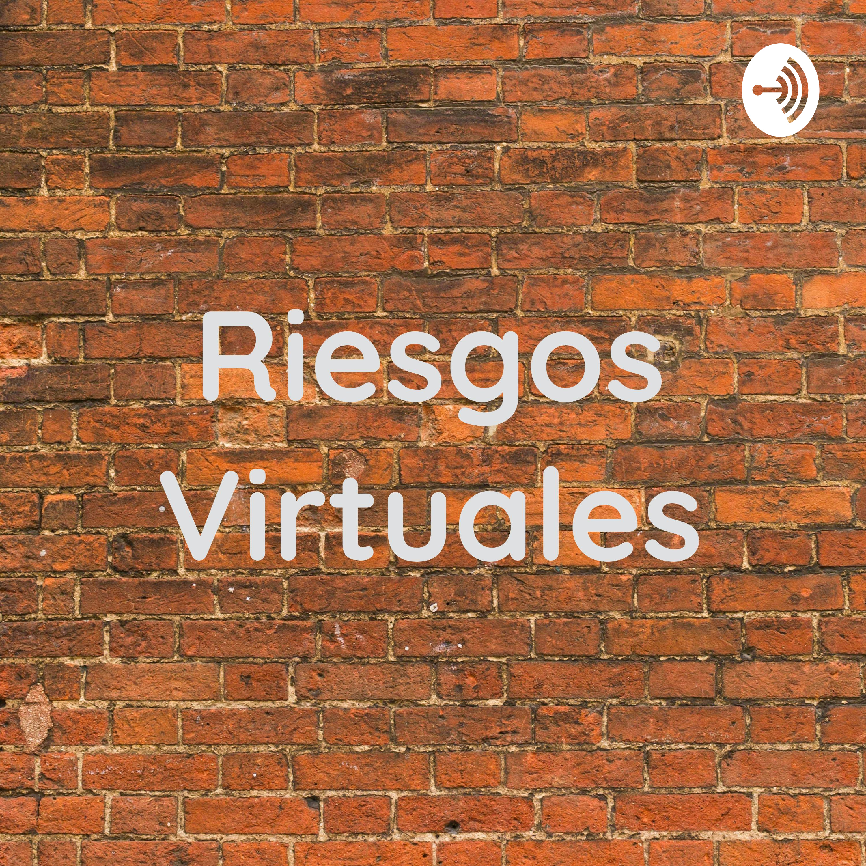 Riesgos Virtuales