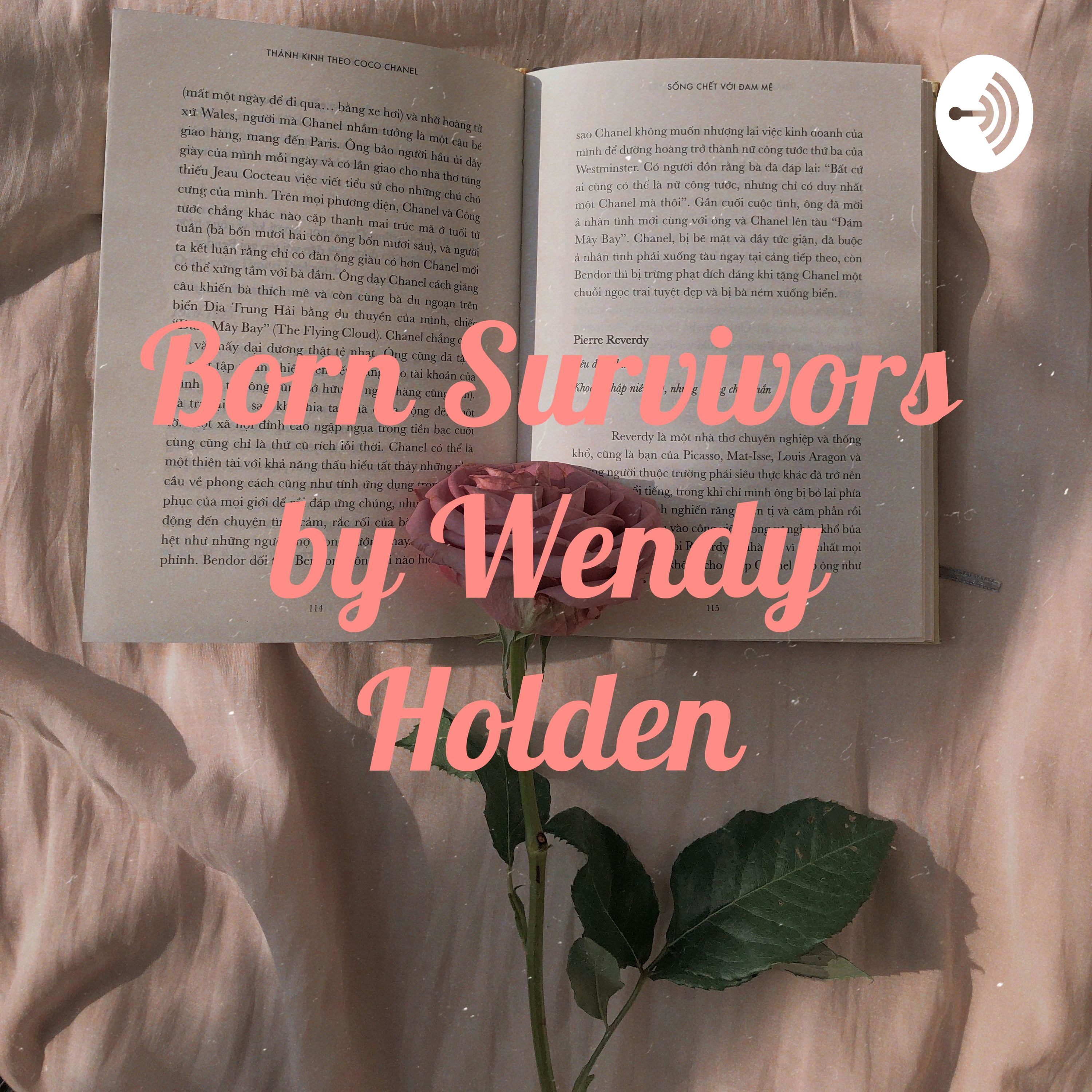 Born Survivors by Wendy Holden