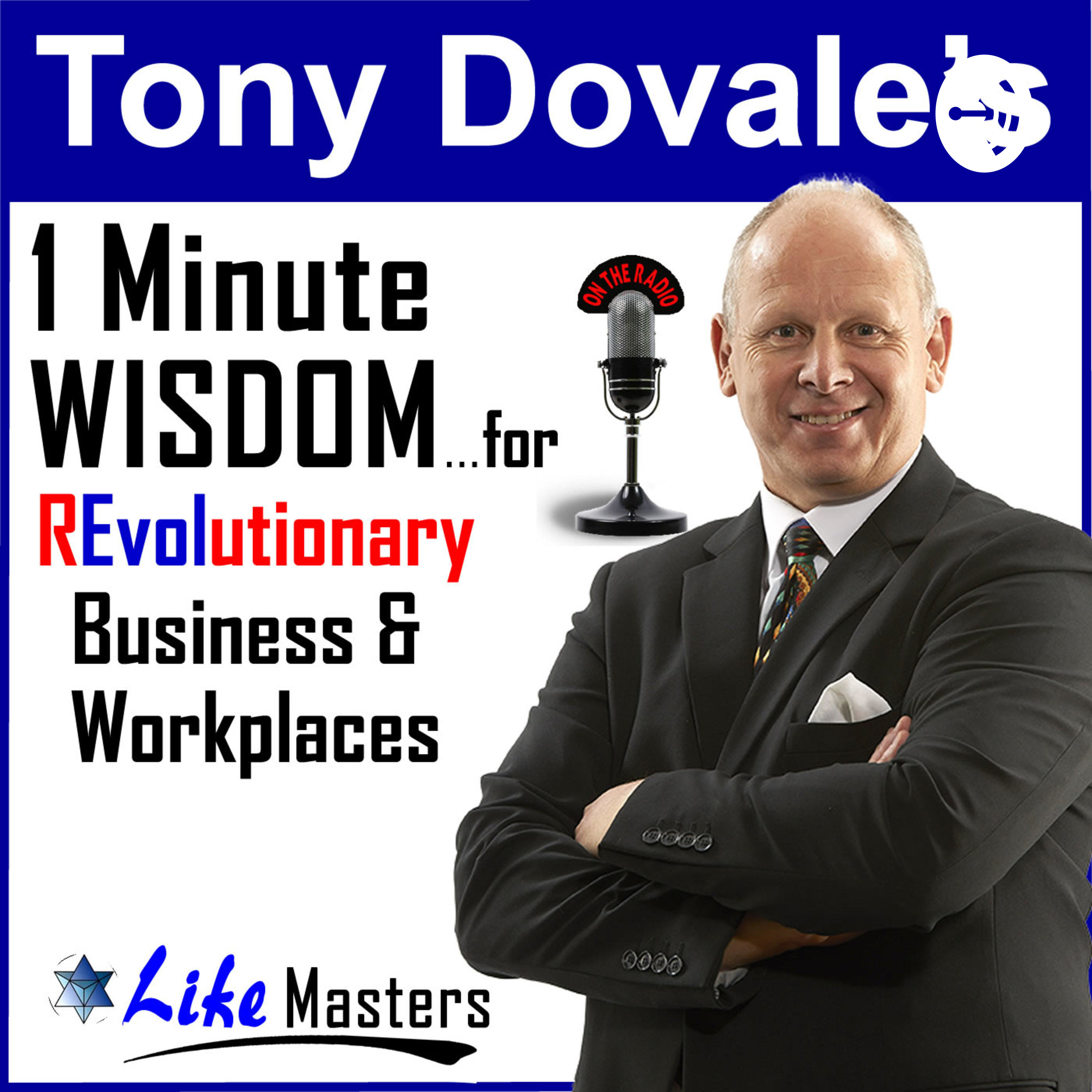 Tony Dovale's REVOLUTIONARY WORKPLACE Leadership 