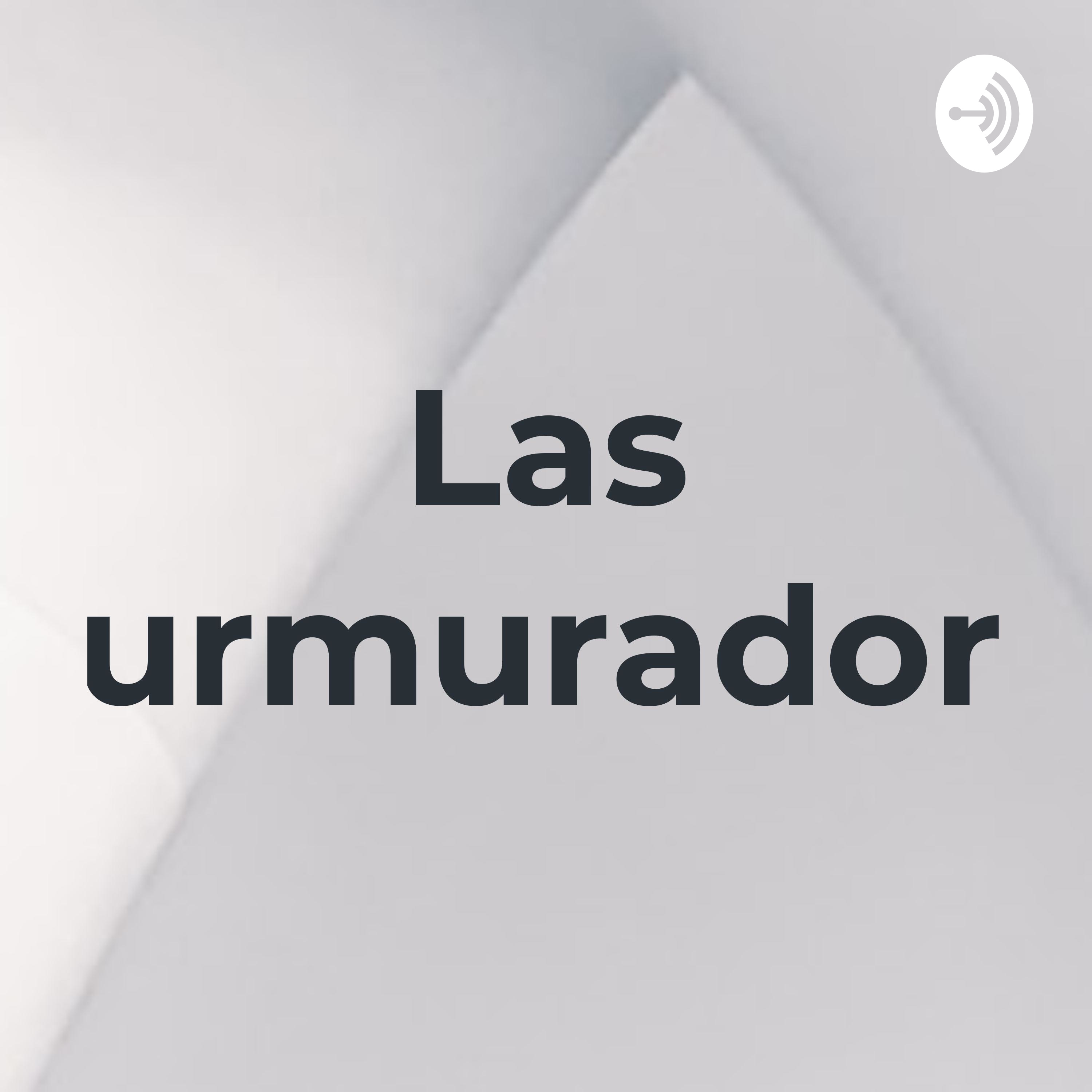 Las murmuradoras