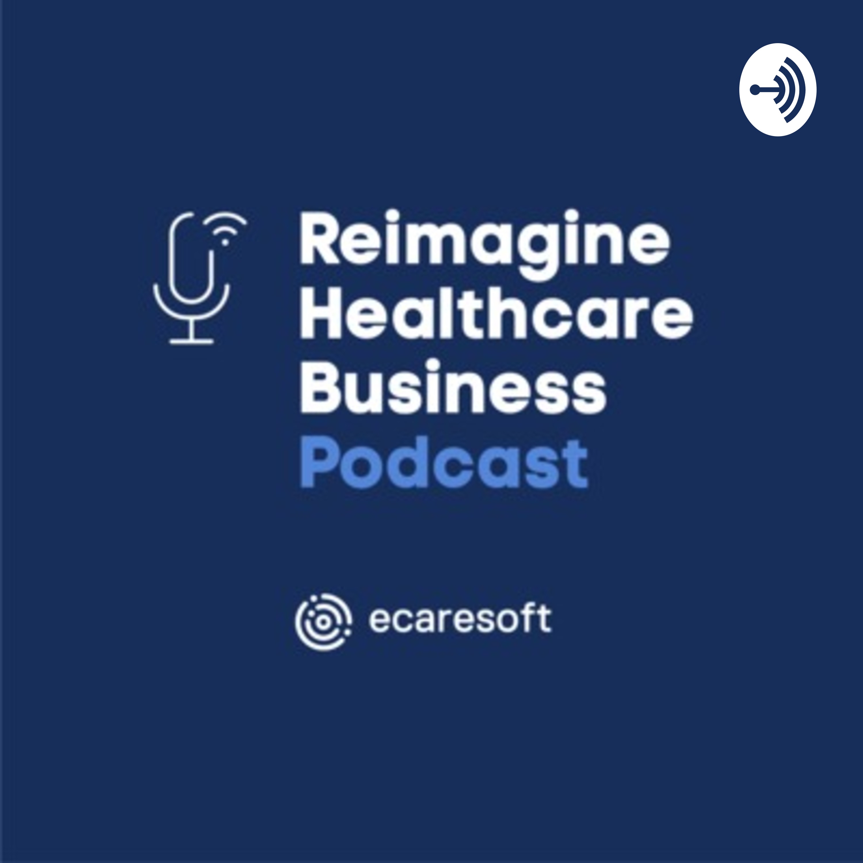 Reimagine Healthcare Business